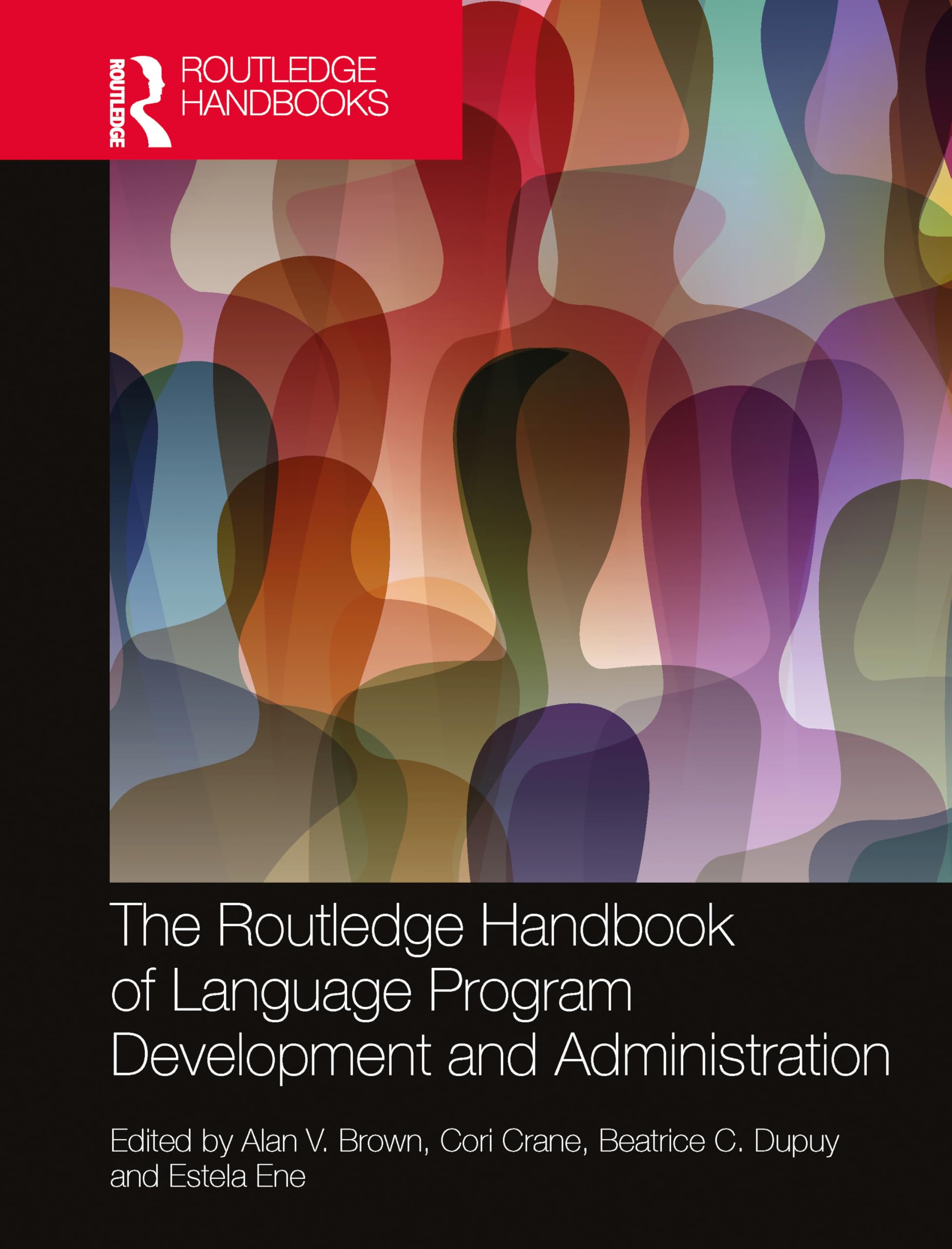 Product Image: The Routledge Handbook of Language Program Development and Administration