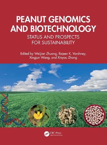 Peanut Genomics and Biotechnology: Status and Prospects for Sustainability Medicine