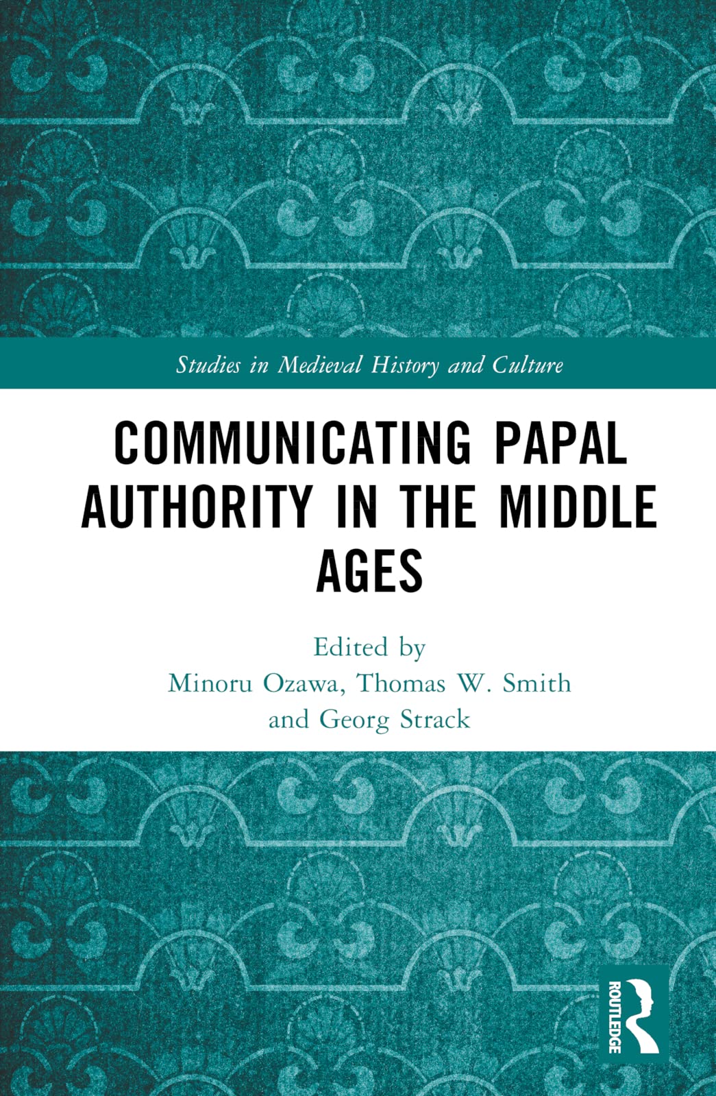 Product Image: Communicating Papal Authority in the Middle Ages