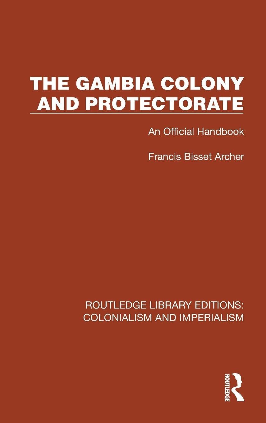 The Gambia Colony and Protectorate Memories