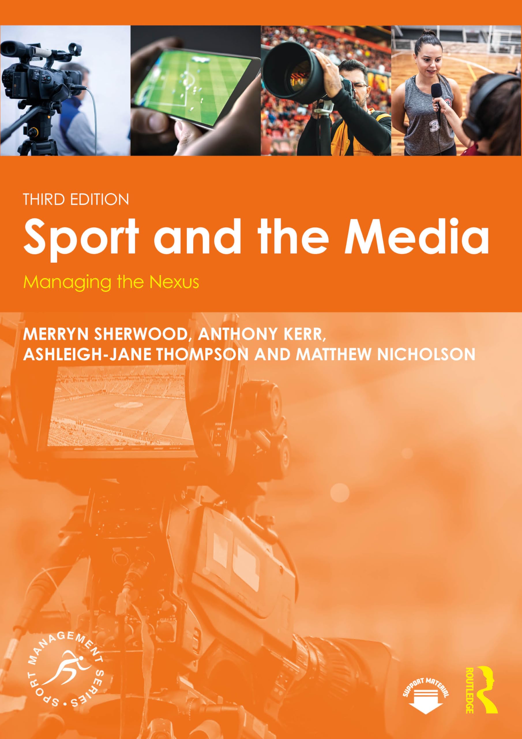 Sport and the Media: Managing the Nexus (Sport Management) Media & Communication