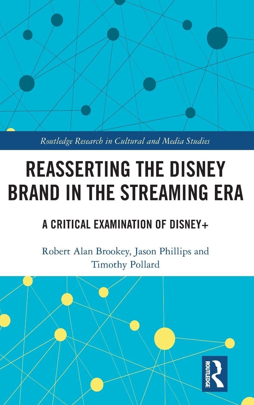 Reasserting the Disney Brand in the Streaming Era Media & Communication