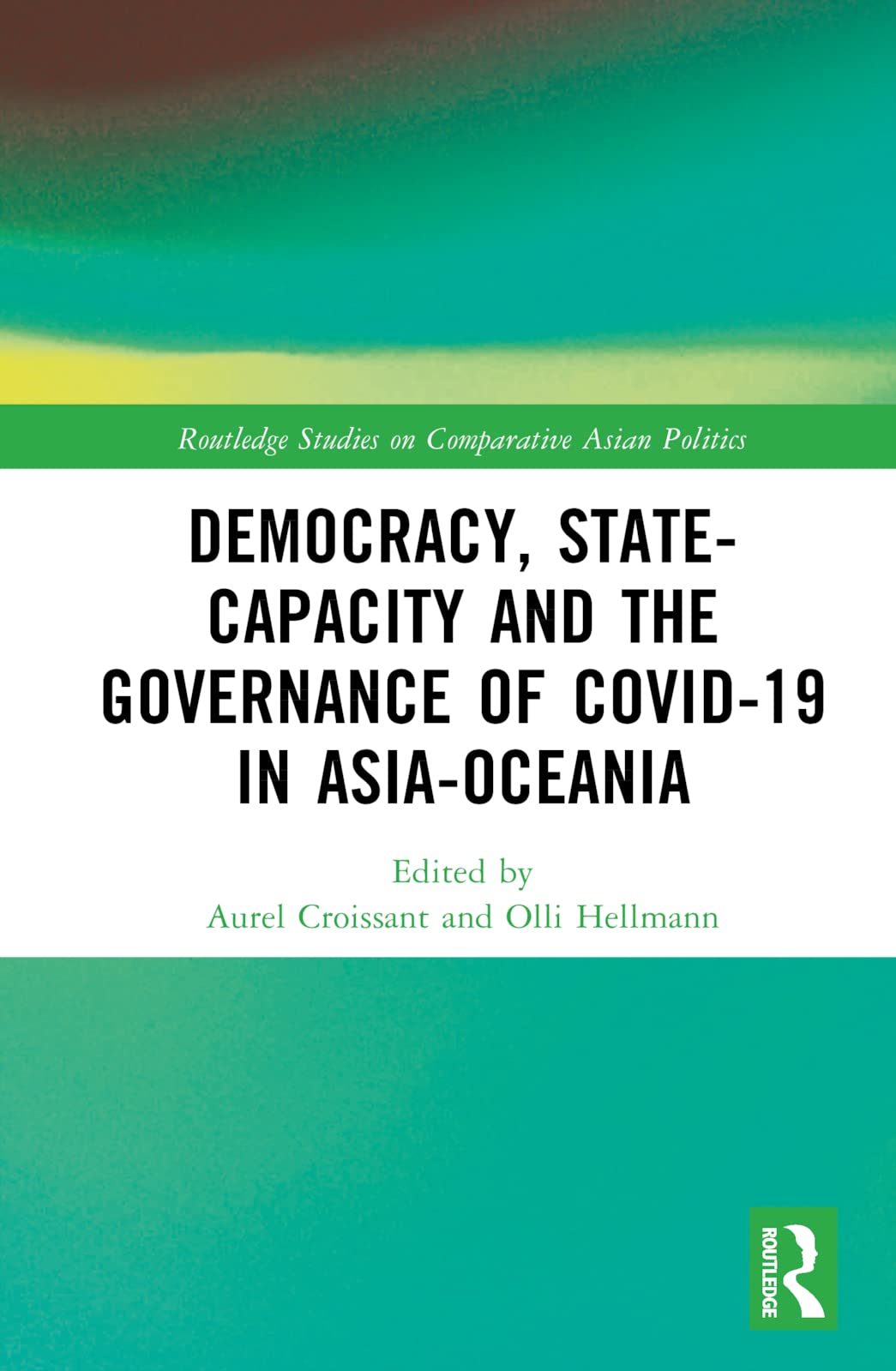 Democracy, State Capacity and the Governance of COVID-19 in Asia-Oceania Medicine