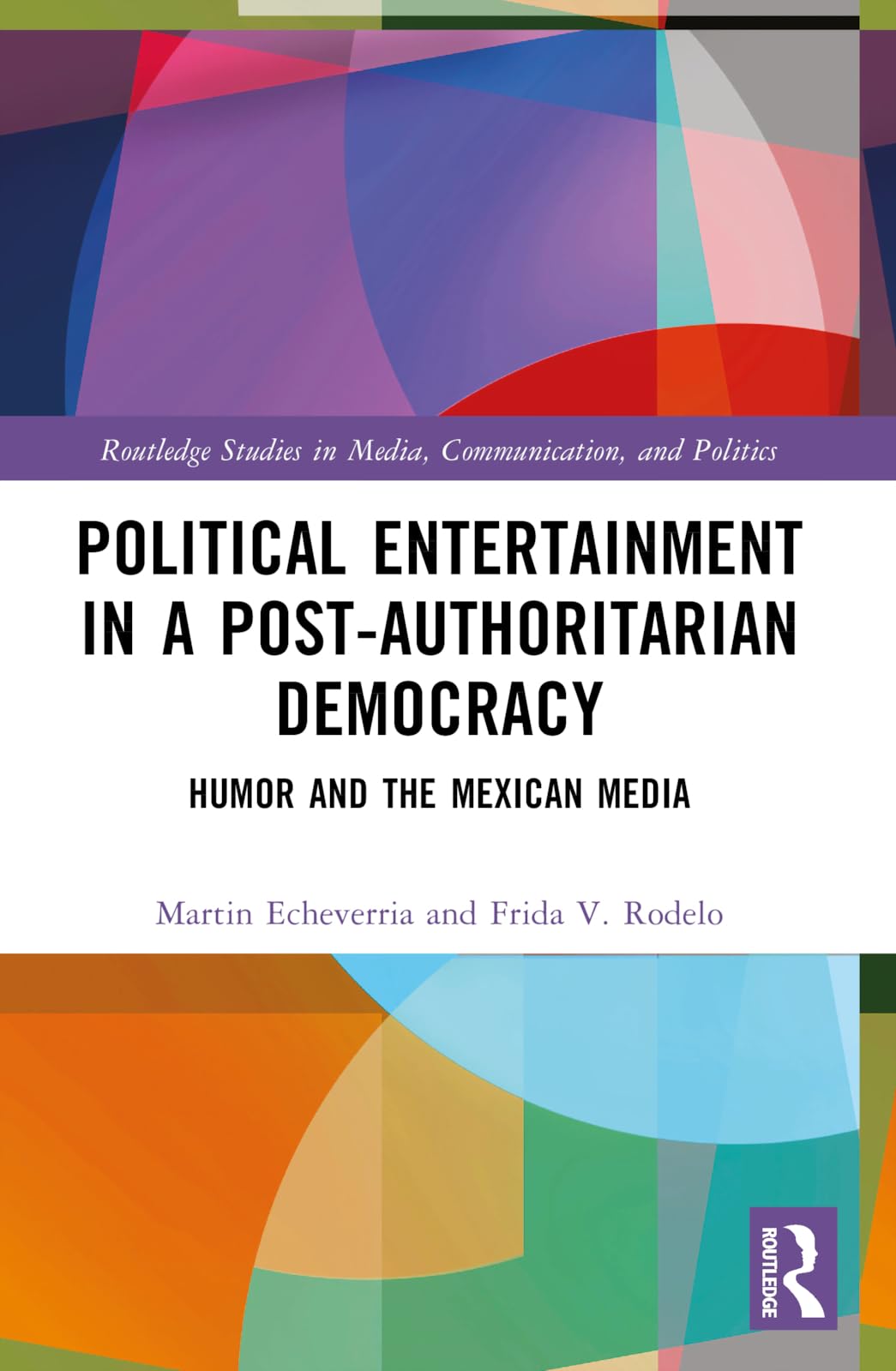 Political Entertainment in a Post-Authoritarian Democracy Media & Communication