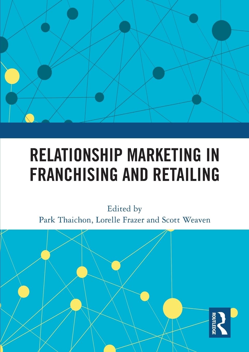 Relationship Marketing in Franchising and Retailing Social Sciences