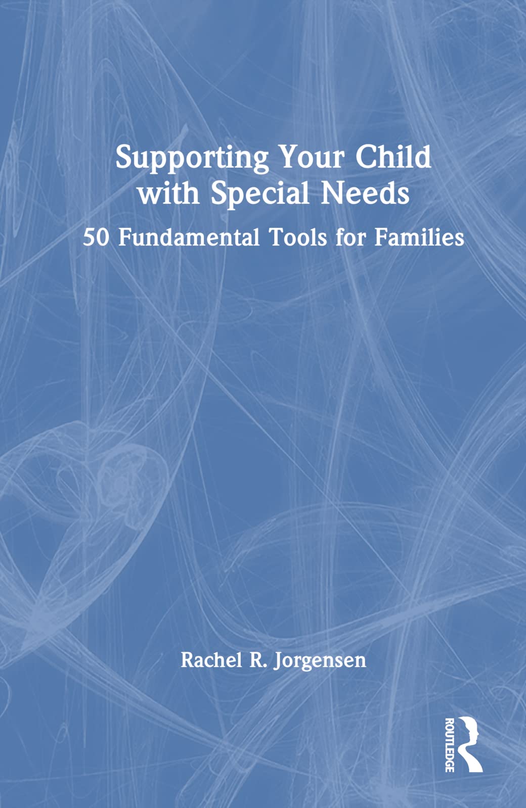 Product Image: Supporting Your Child with Special Needs