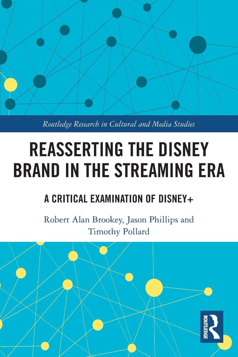 Reasserting the Disney Brand in the Streaming Era Media & Communication