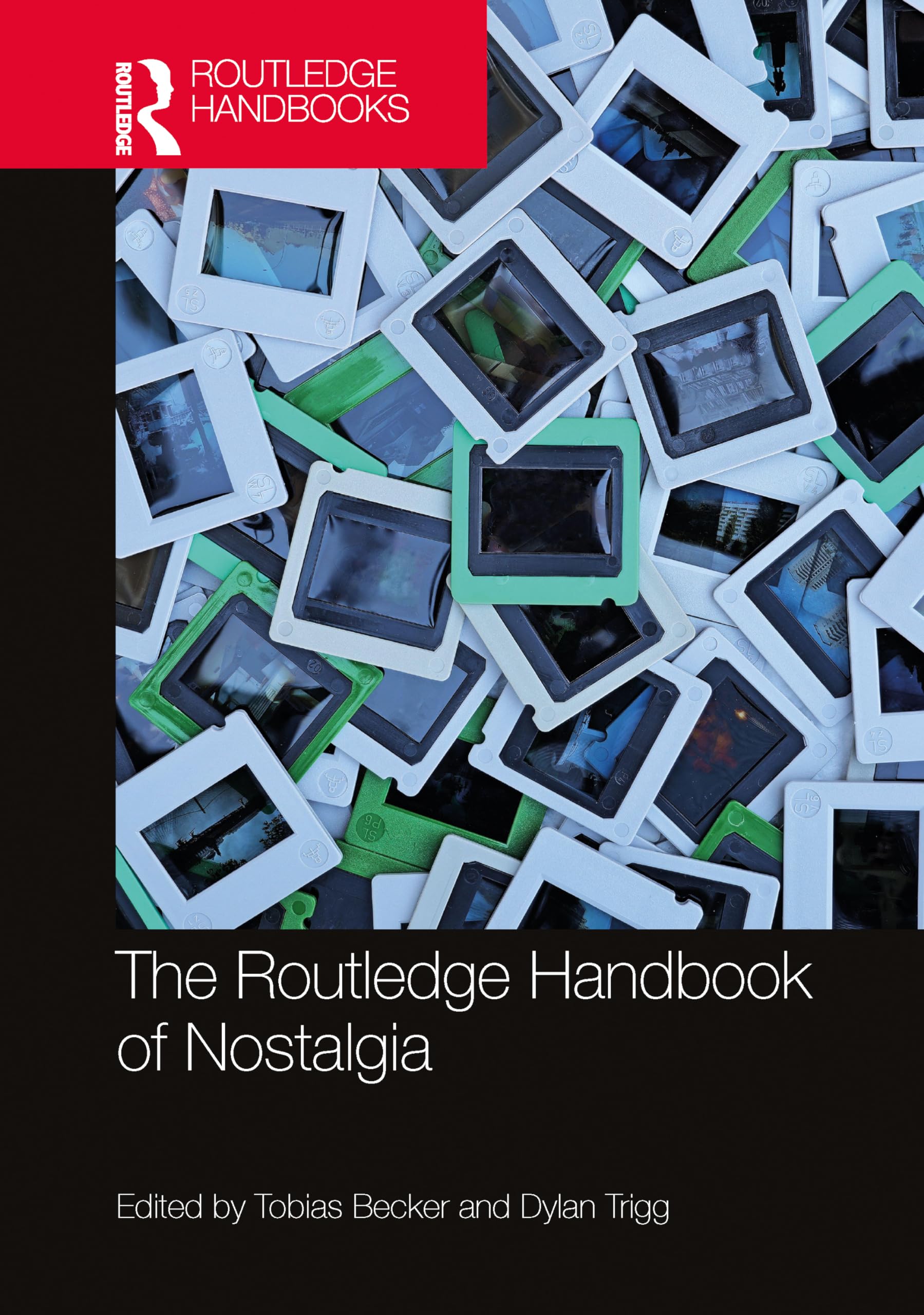 The Routledge Handbook of Nostalgia Media & Communication