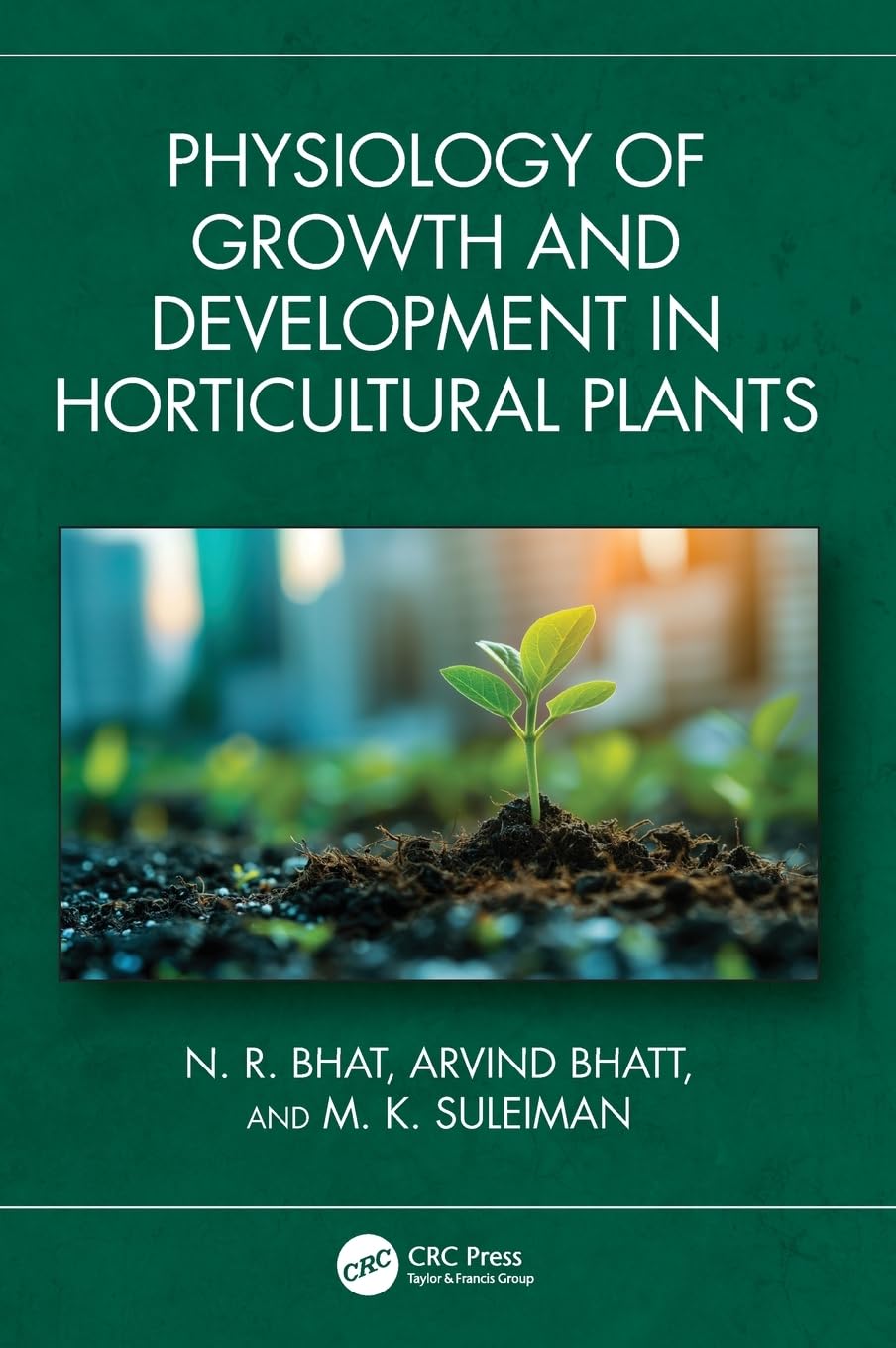Physiology of Growth and Development in Horticultural Plants Business, Finance & Career