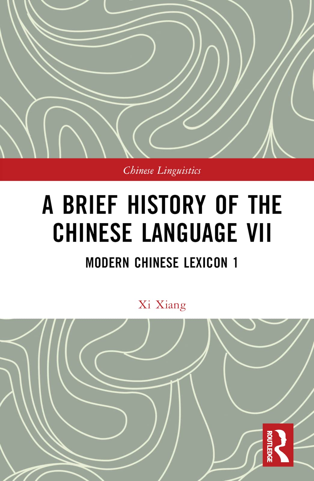 A Brief History of the Chinese Language VII Social Sciences