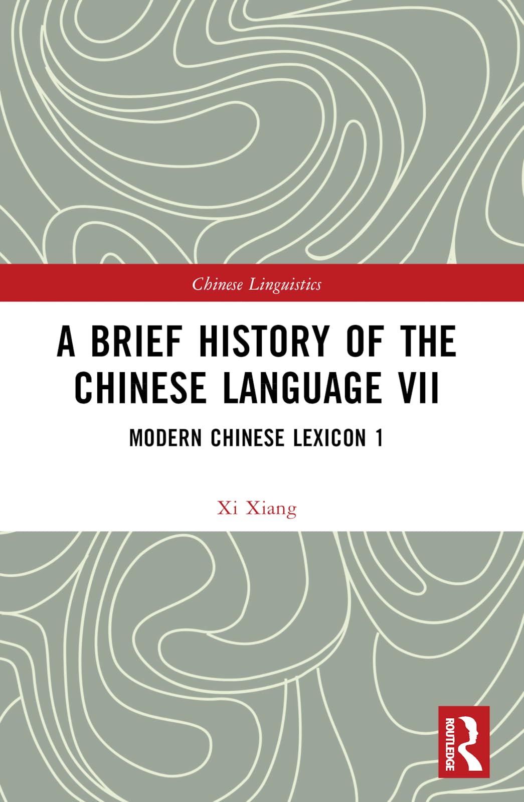 A Brief History of the Chinese Language VII Social Sciences