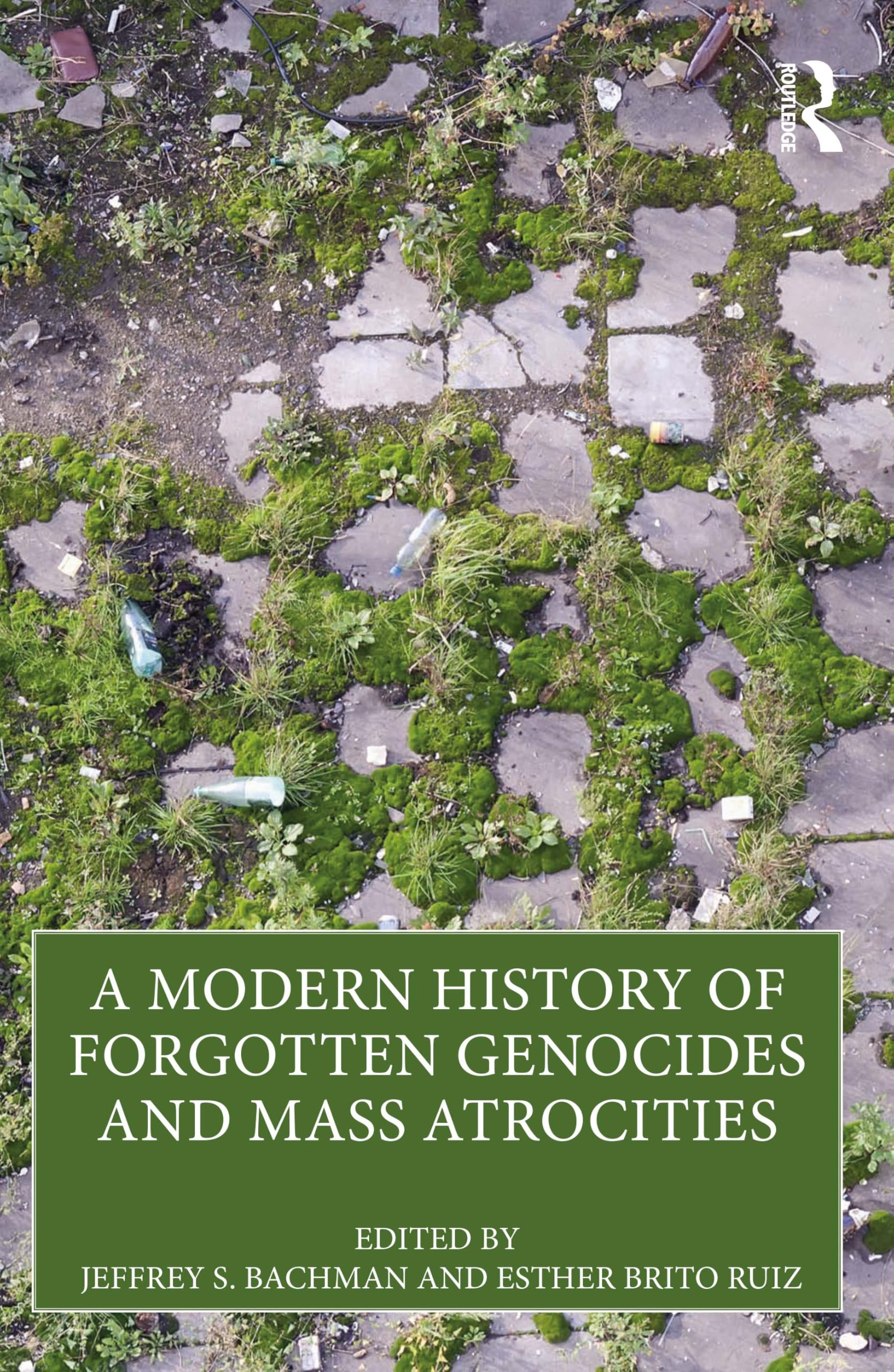 A Modern History of Forgotten Genocides and Mass Atrocities Politics & Society