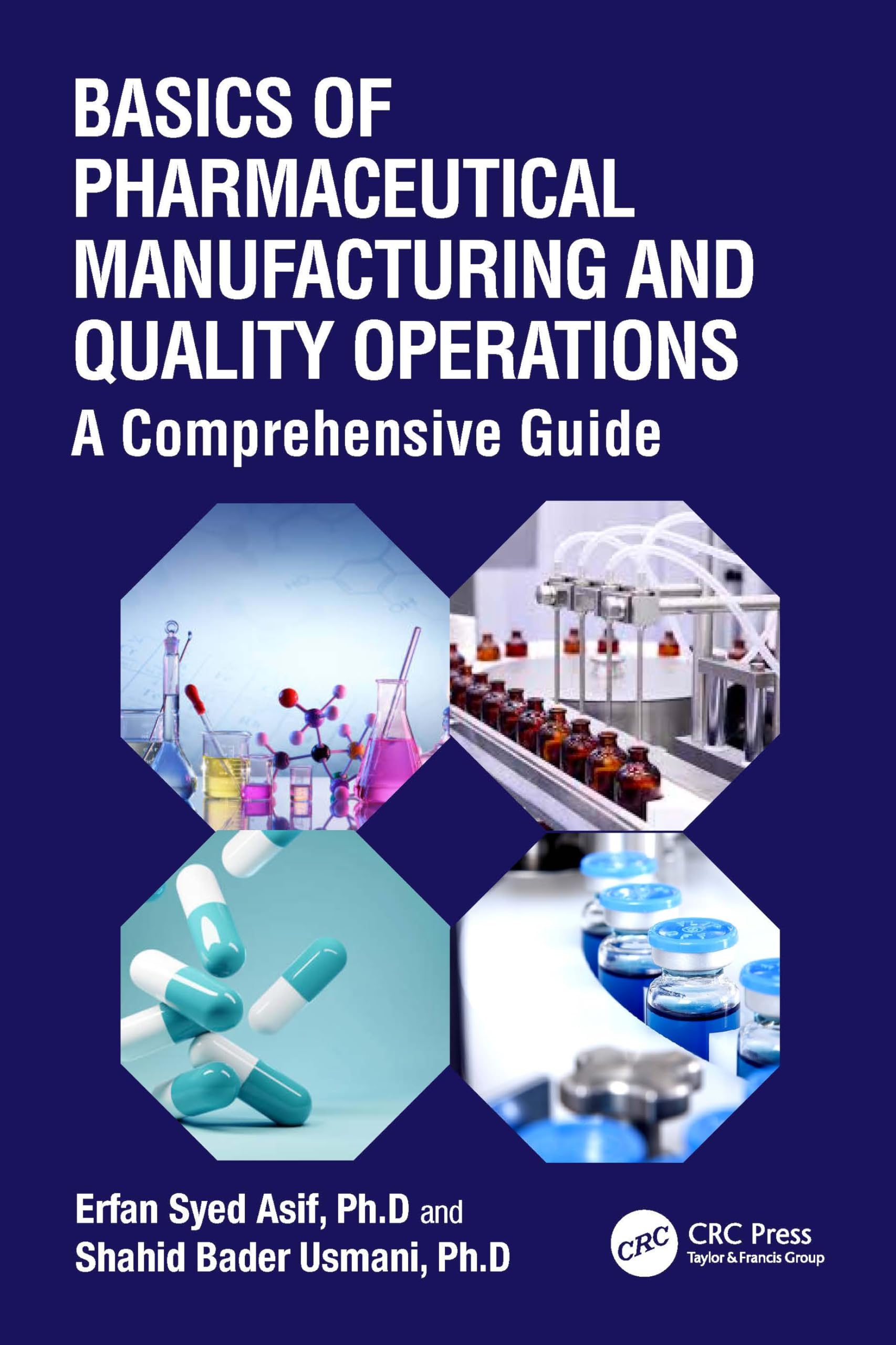 Basics of Pharmaceutical Manufacturing and Quality Operations book