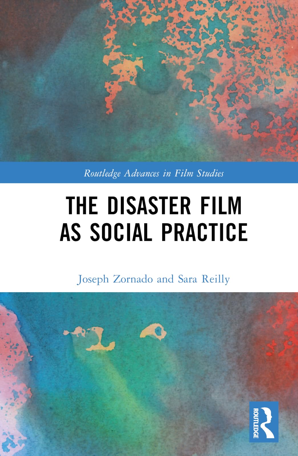 The Disaster Film as Social Practice Media & Communication