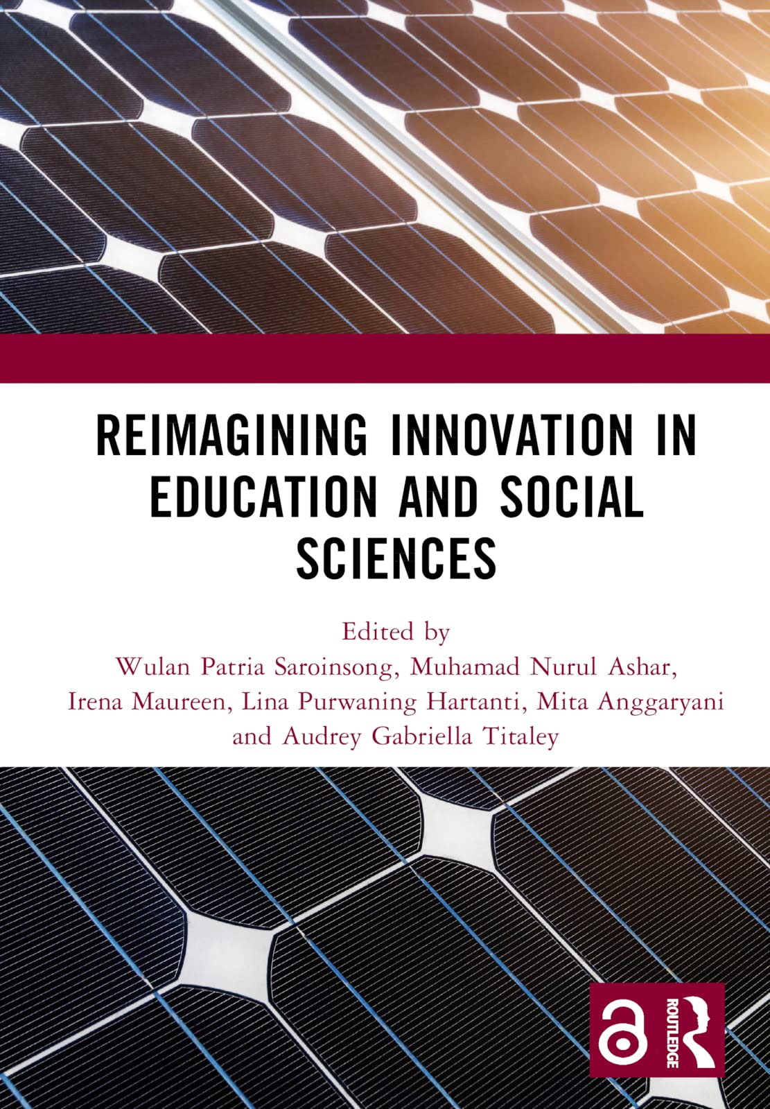 Reimagining Innovation in Education and Social Sciences: Proceedings of the International Joint Conference on Arts and Humanities (IJCAH 2022), September 10-11, 2022, Surabaya, Indonesia Social Sciences