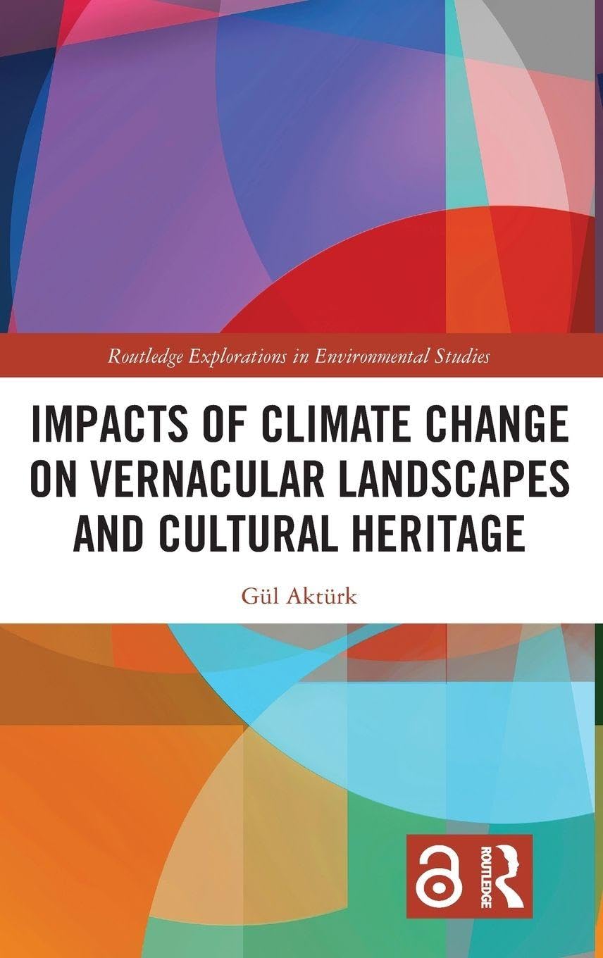 Impacts of Climate Change on Vernacular Landscapes and Cultural Heritage General education