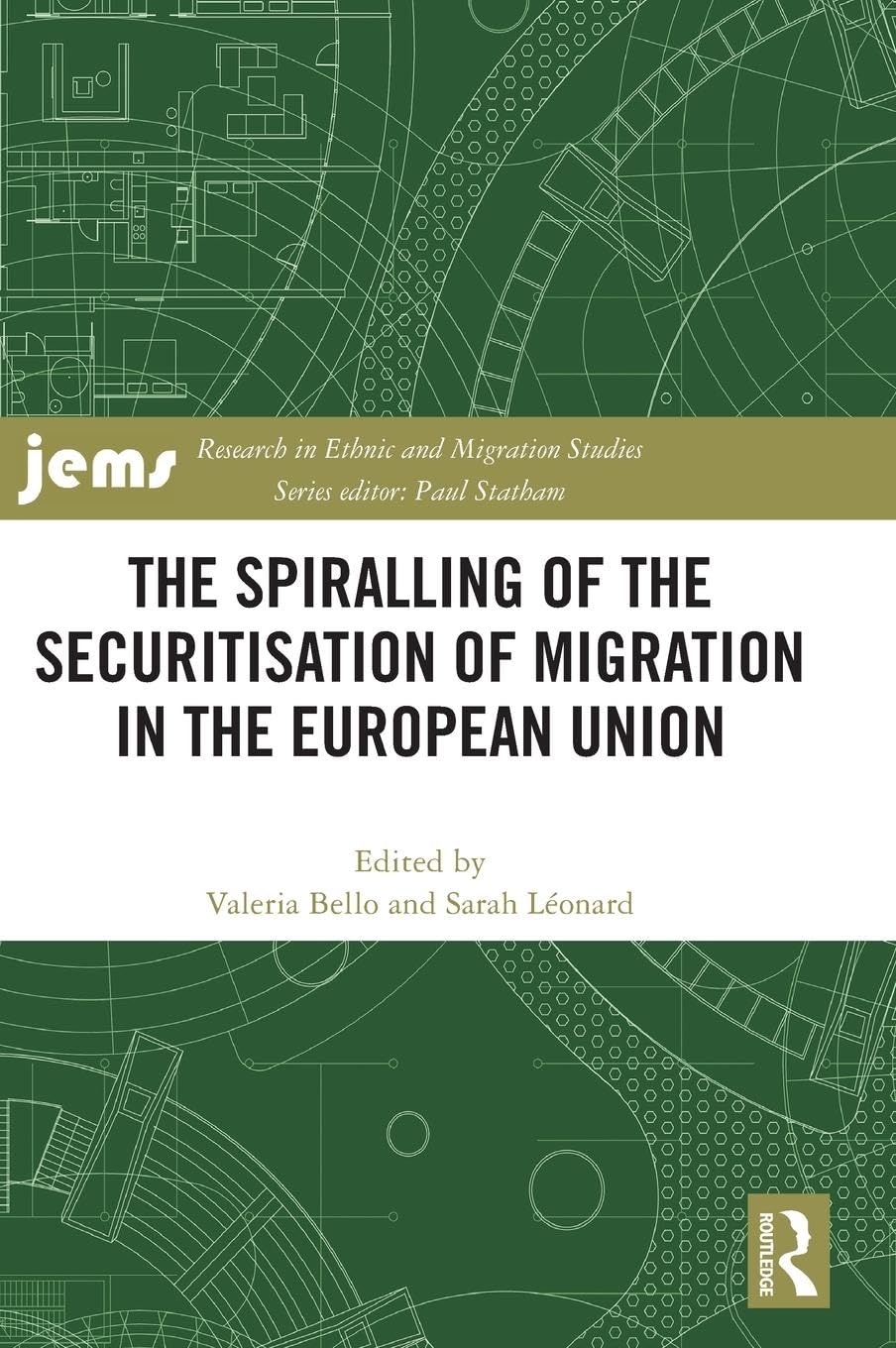 The Spiralling of the Securitisation of Migration in the European Union Law