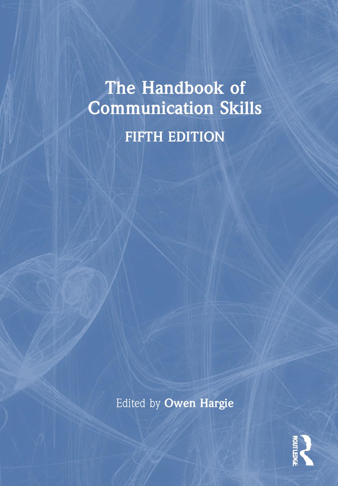 The Handbook of Communication Skills Business, Finance & Career