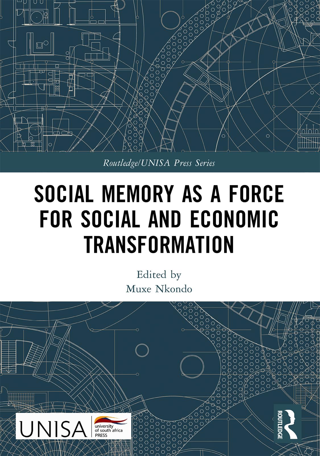 Social Memory as a Force for Social and Economic Transformation Law