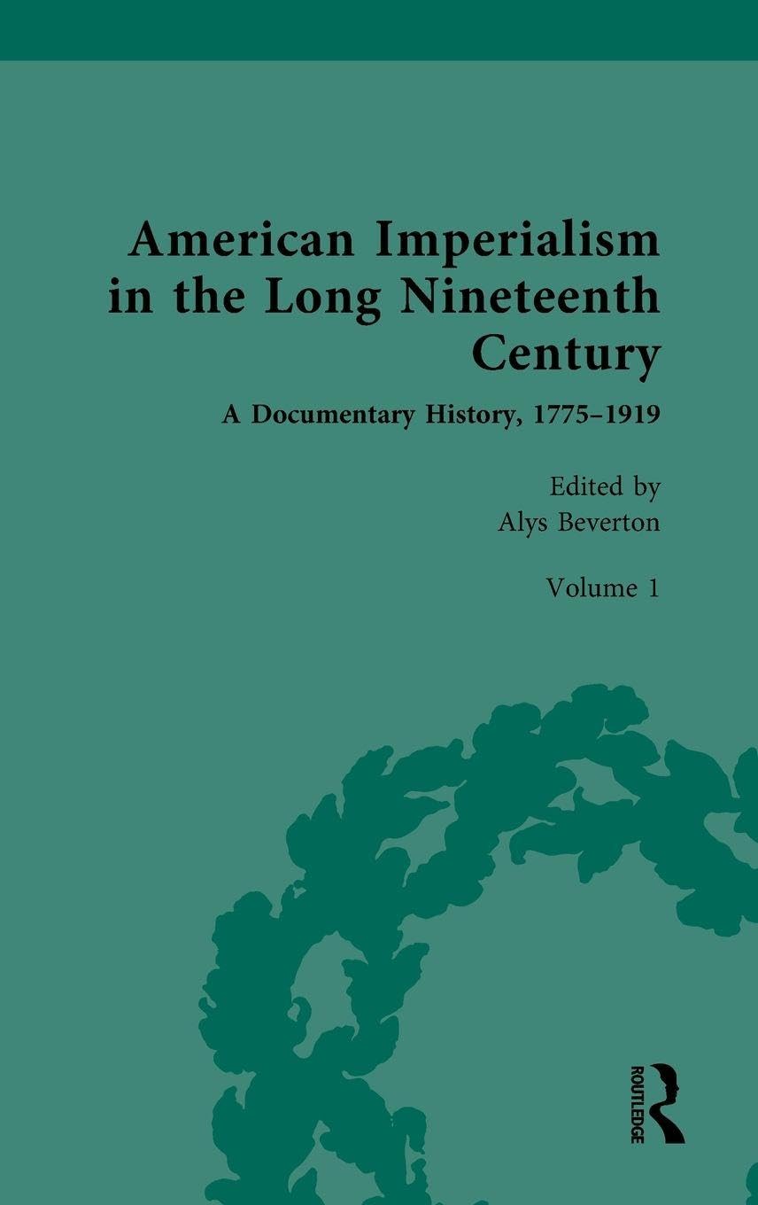 American Imperialism in the Long Nineteenth Century Reference Books