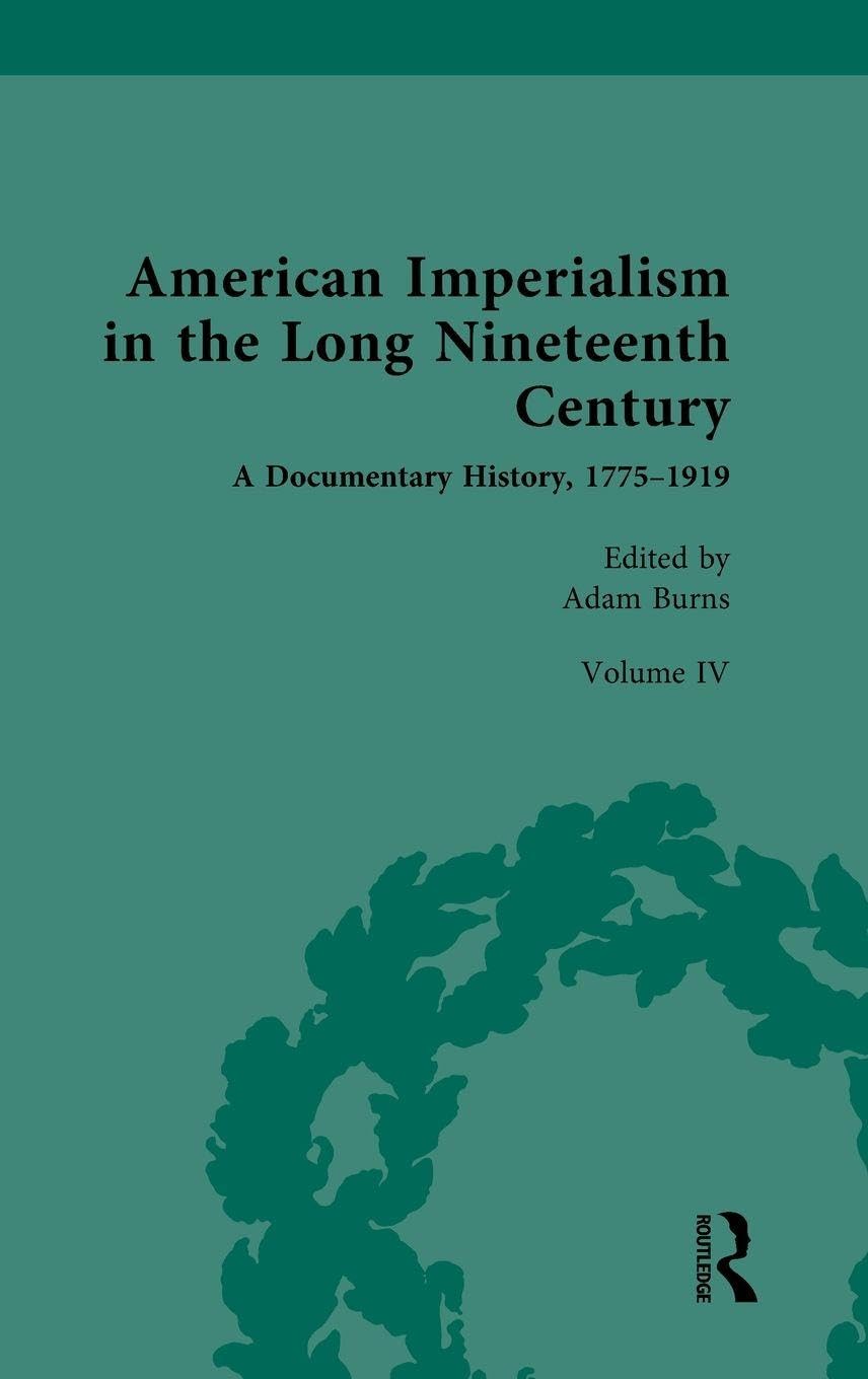 American Imperialism in the Long Nineteenth Century Reference Books