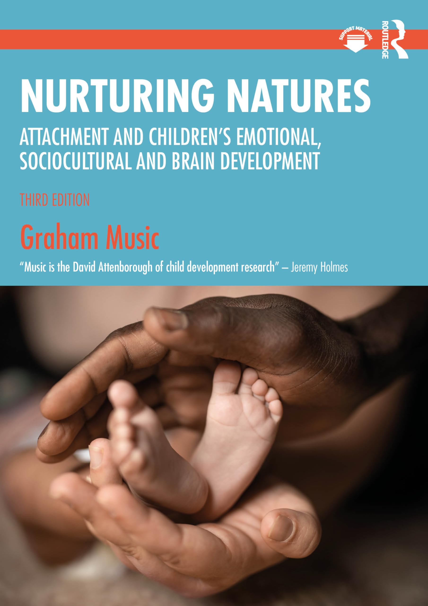 Nurturing Natures: Attachment and Children's Emotional, Sociocultural and Brain Development Books