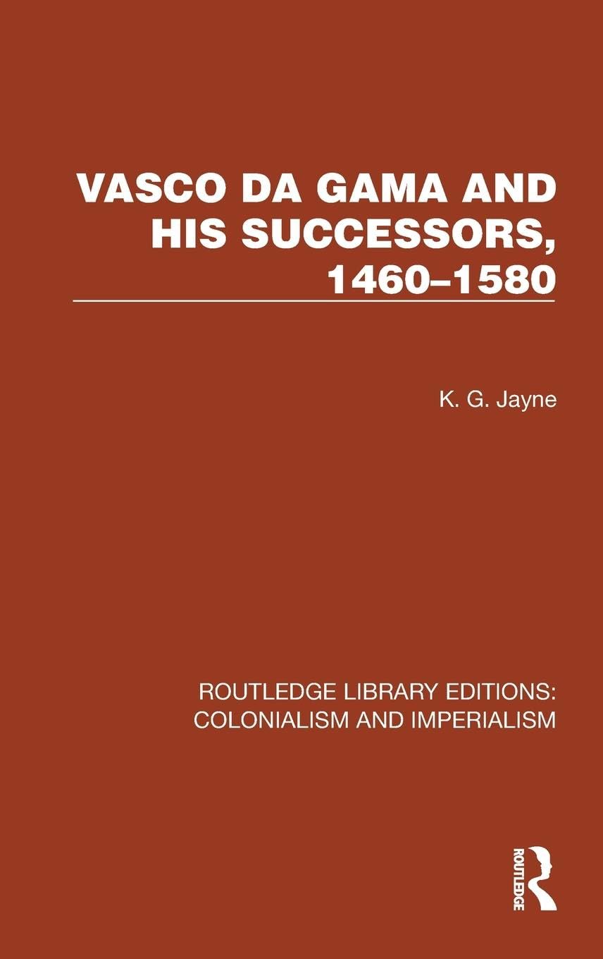 Vasco da Gama and his Successors, 1460-1580 Contemporary literature