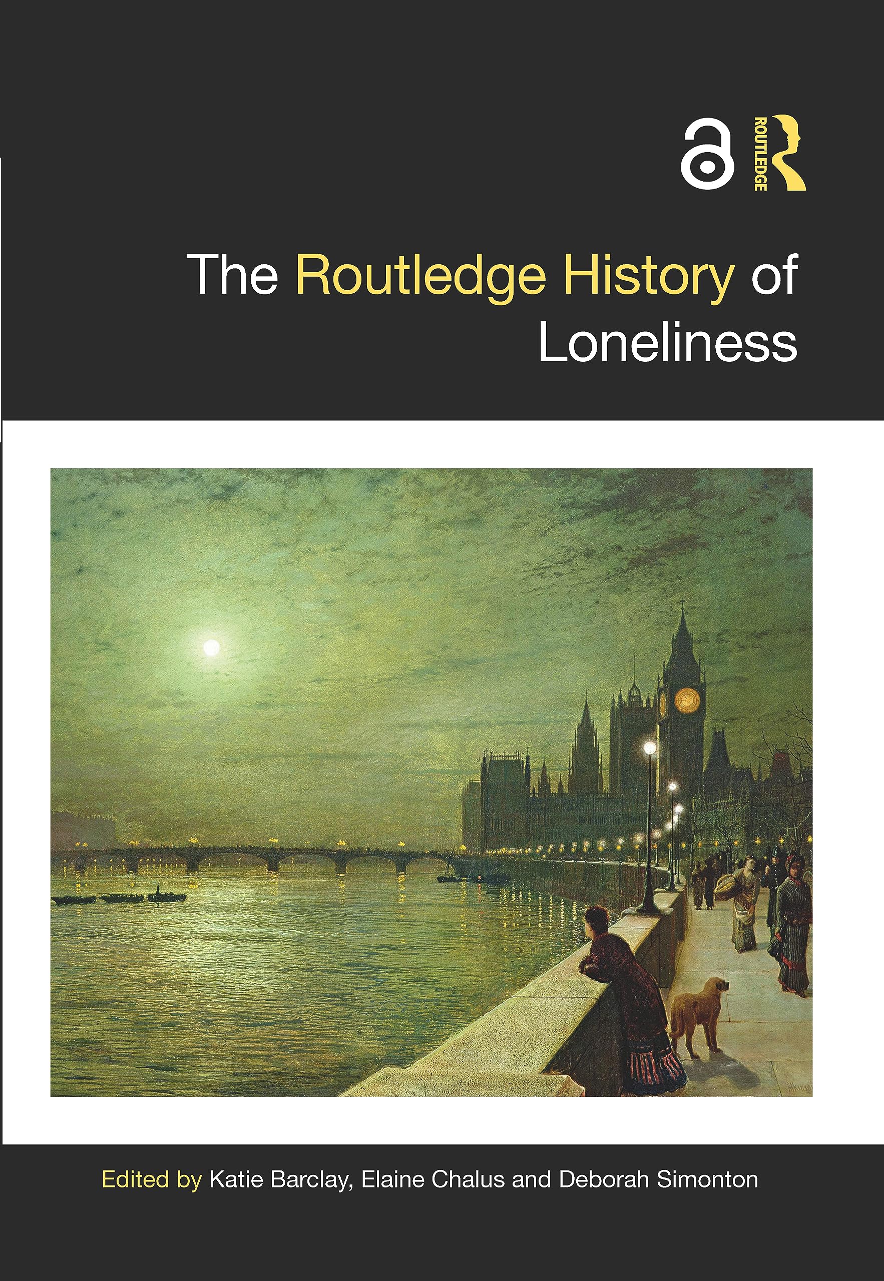 The Routledge History of Loneliness Politics & History
