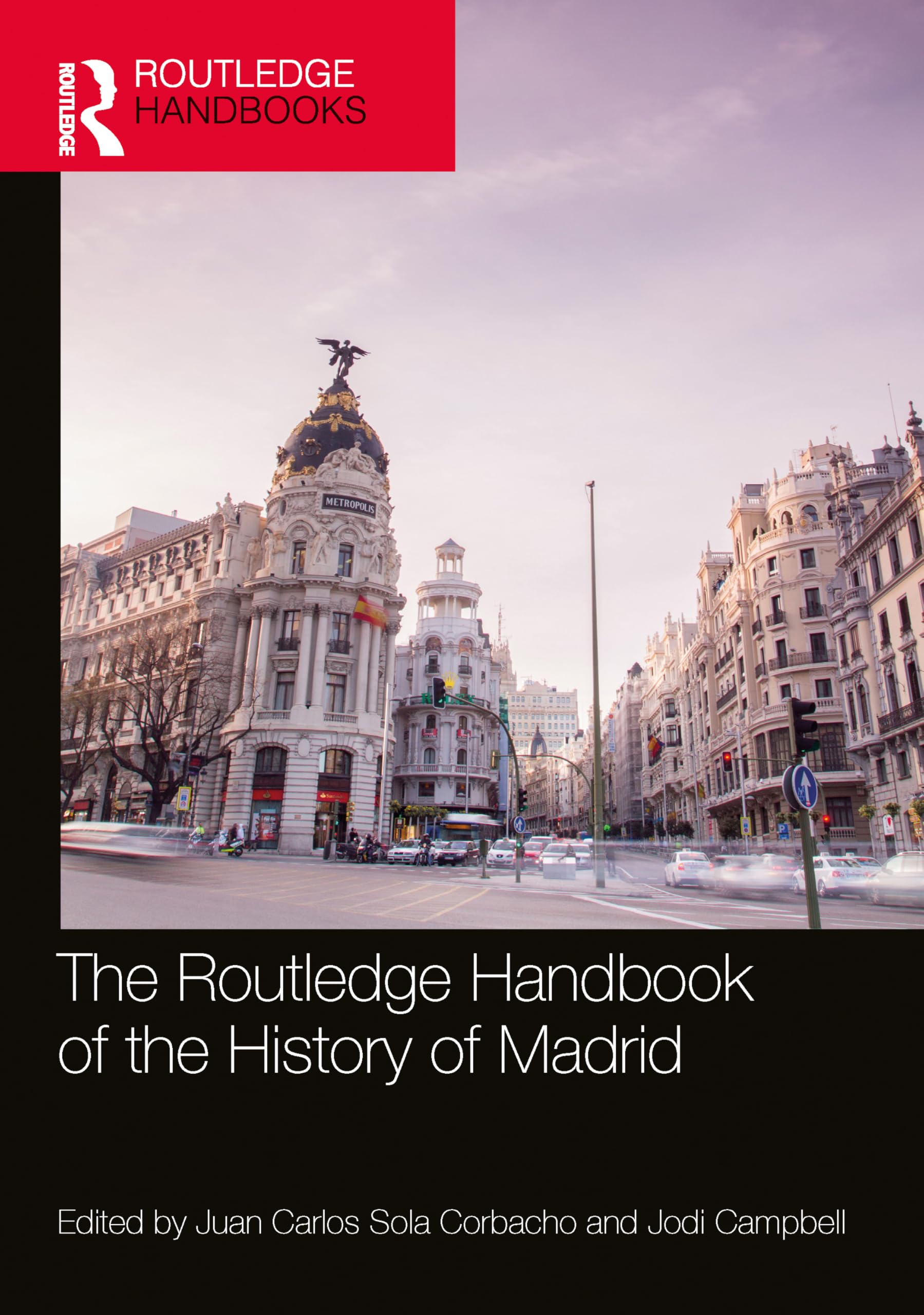 The Routledge Handbook of the History of Madrid Social Sciences