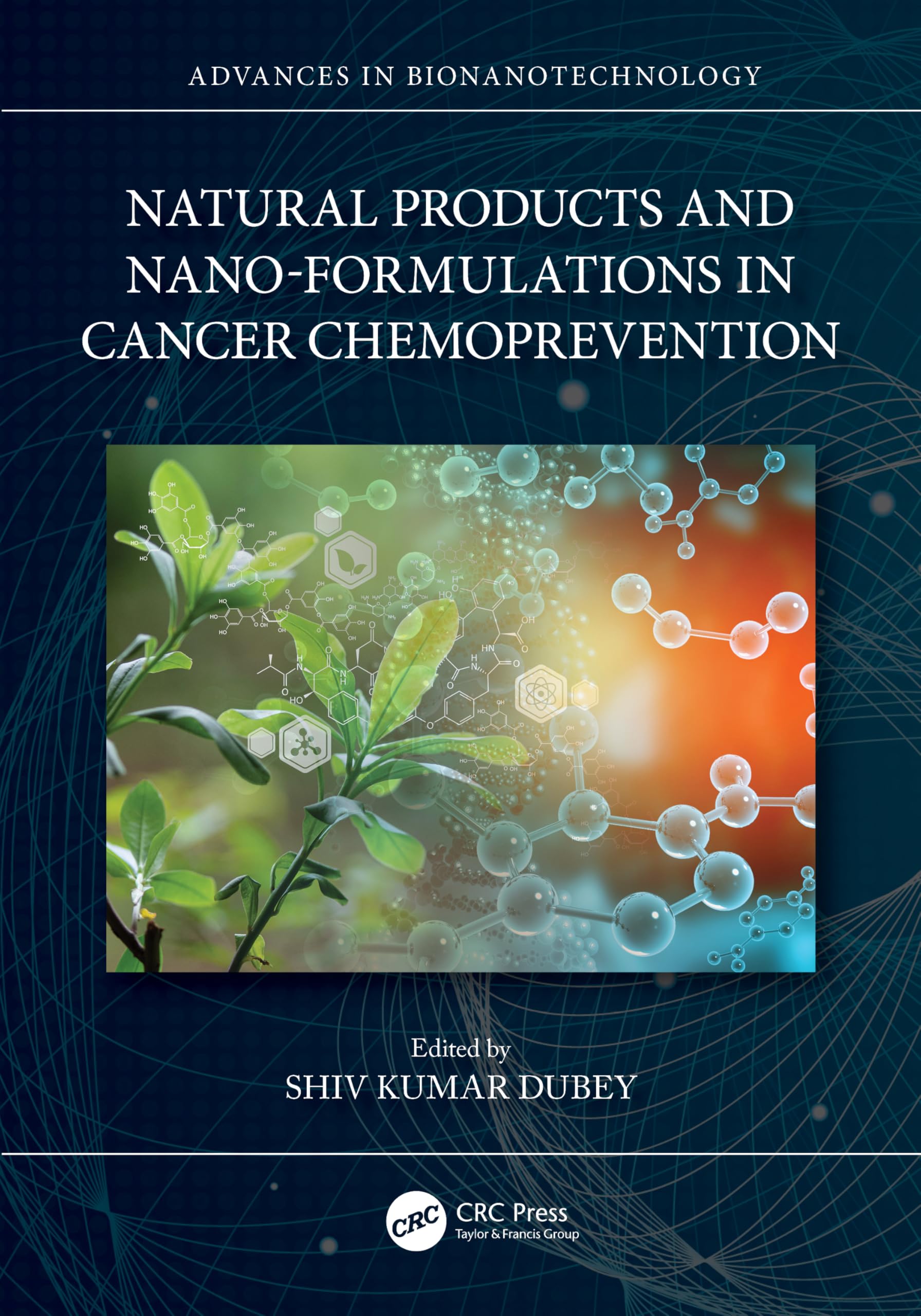 Natural Products and Nano-Formulations in Cancer Chemoprevention Medicine