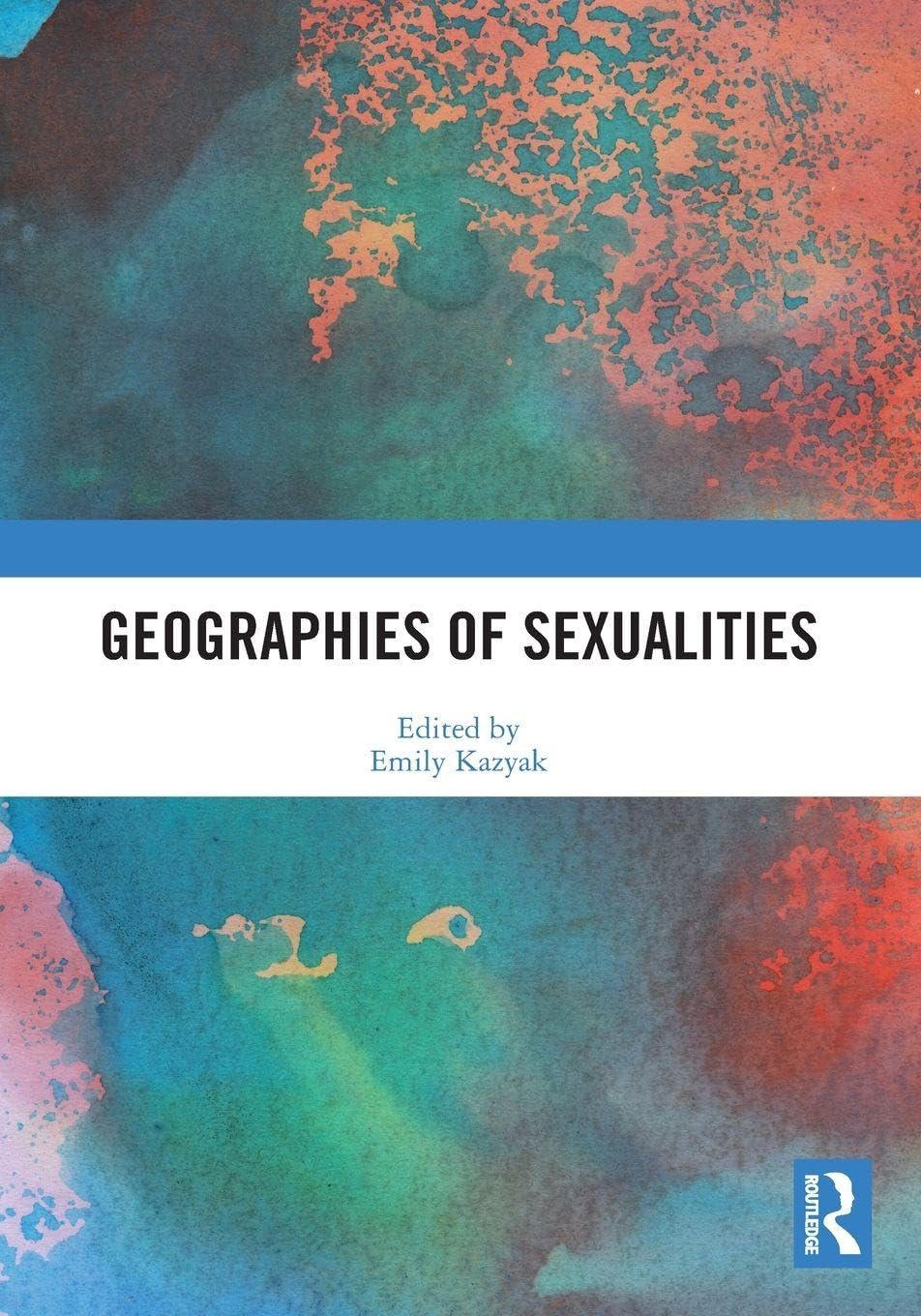 Geographies of Sexualities Books