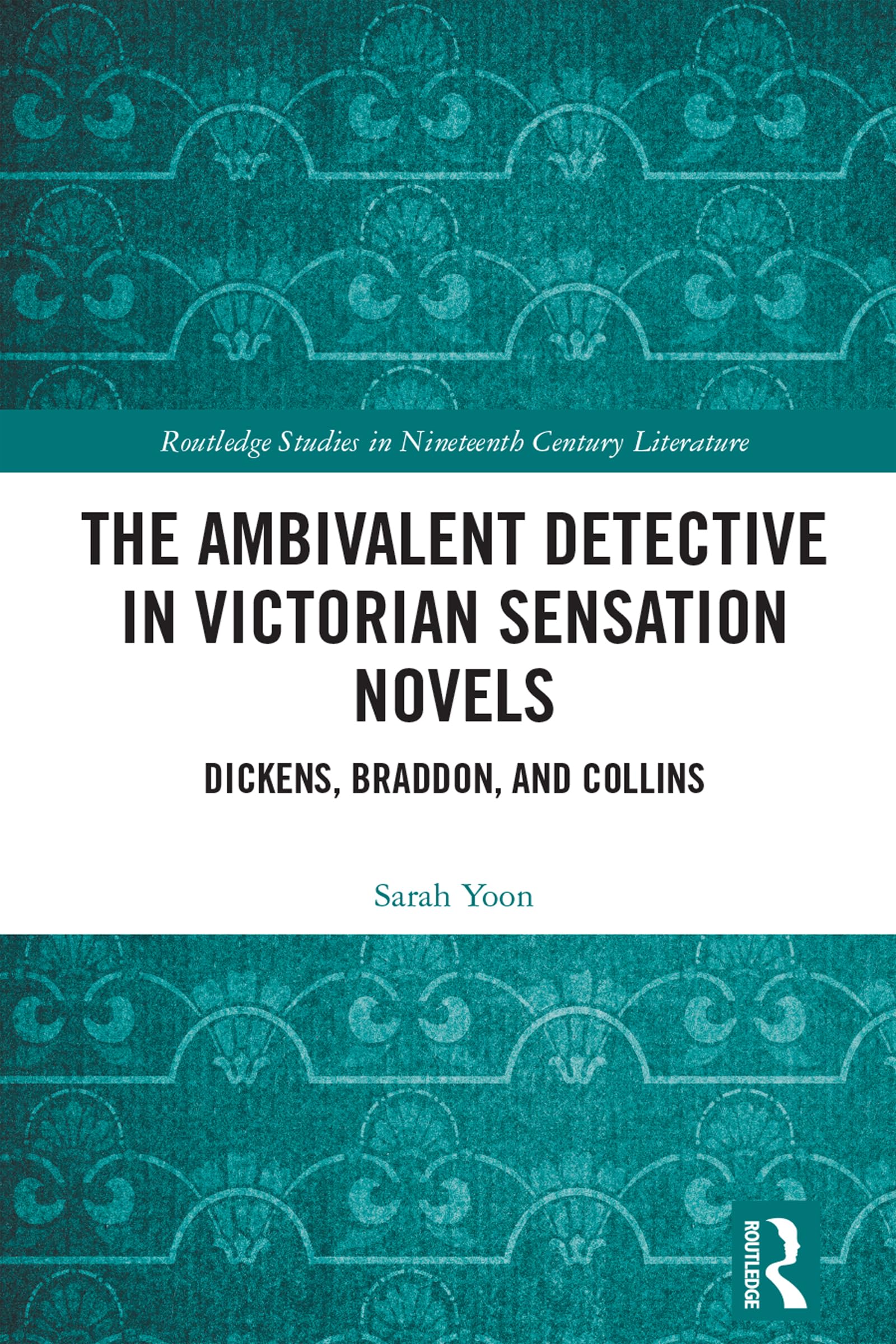 The Ambivalent Detective in Victorian Sensation Novels Historical Fiction