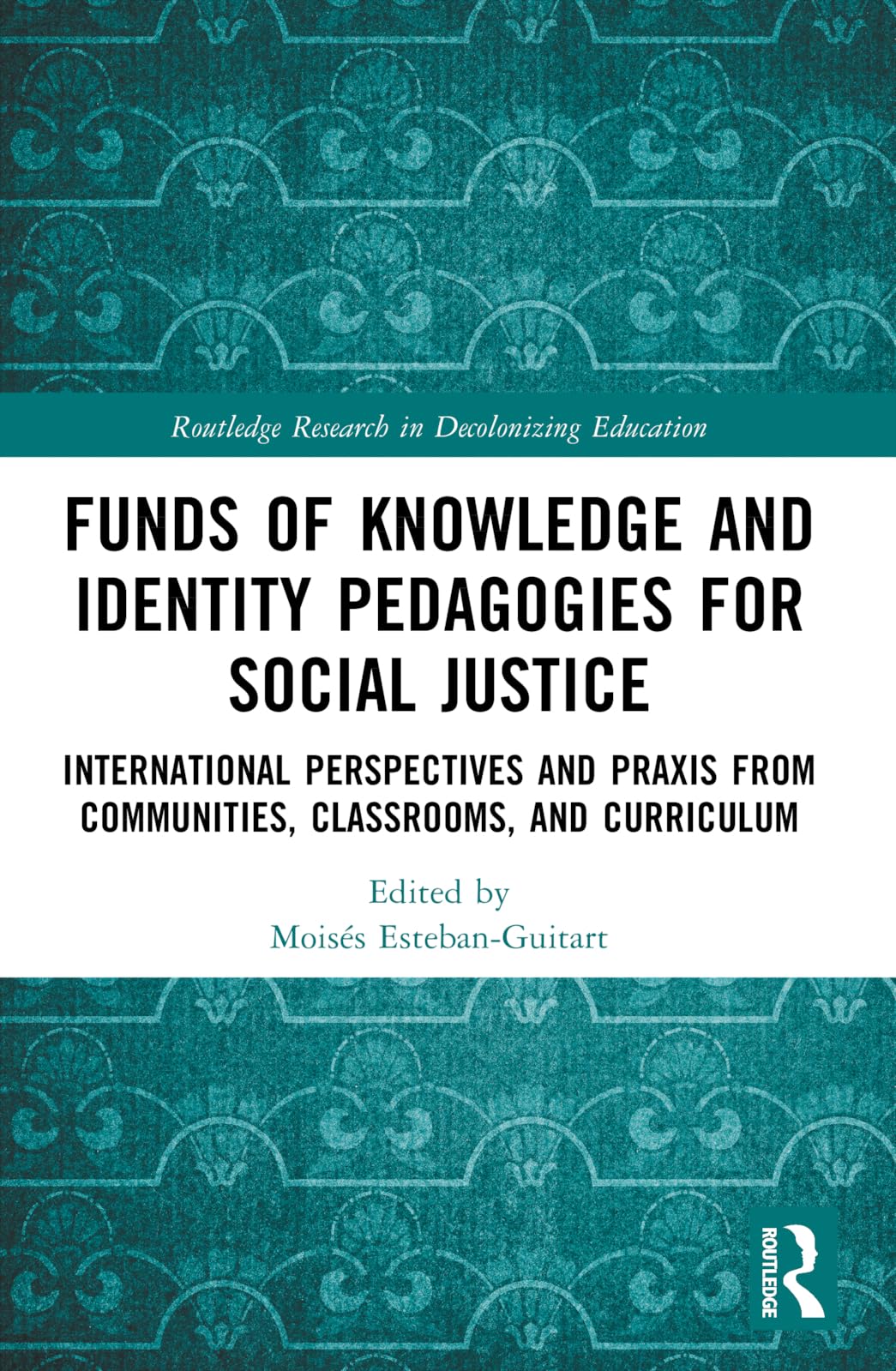 Funds of Knowledge and Identity Pedagogies for Social Justice Education & Training