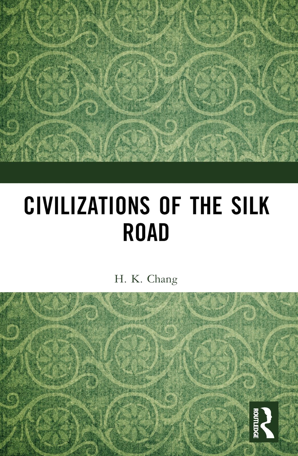 Civilizations of the Silk Road Politics & History
