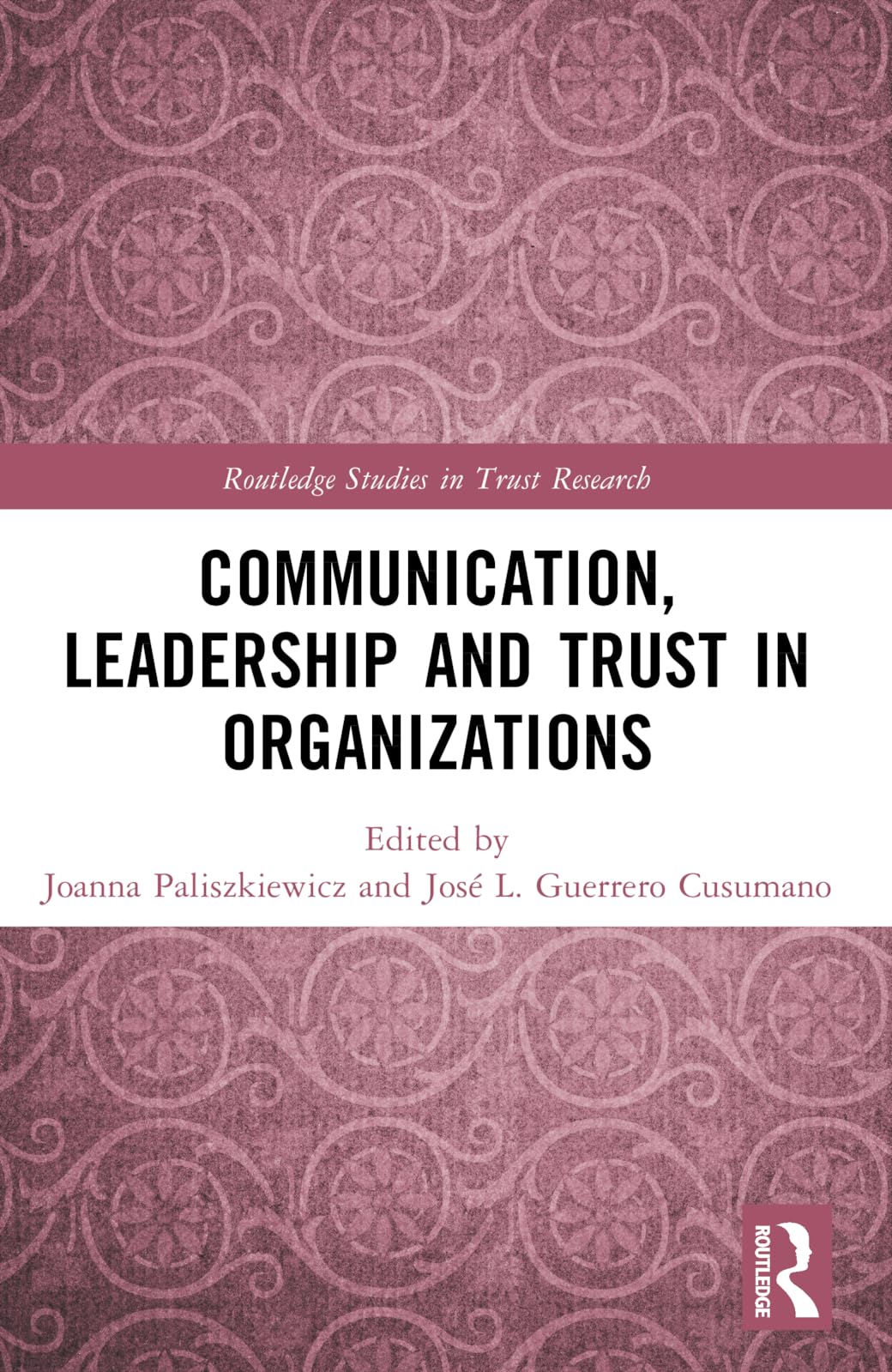Communication, Leadership and Trust in Organizations Law