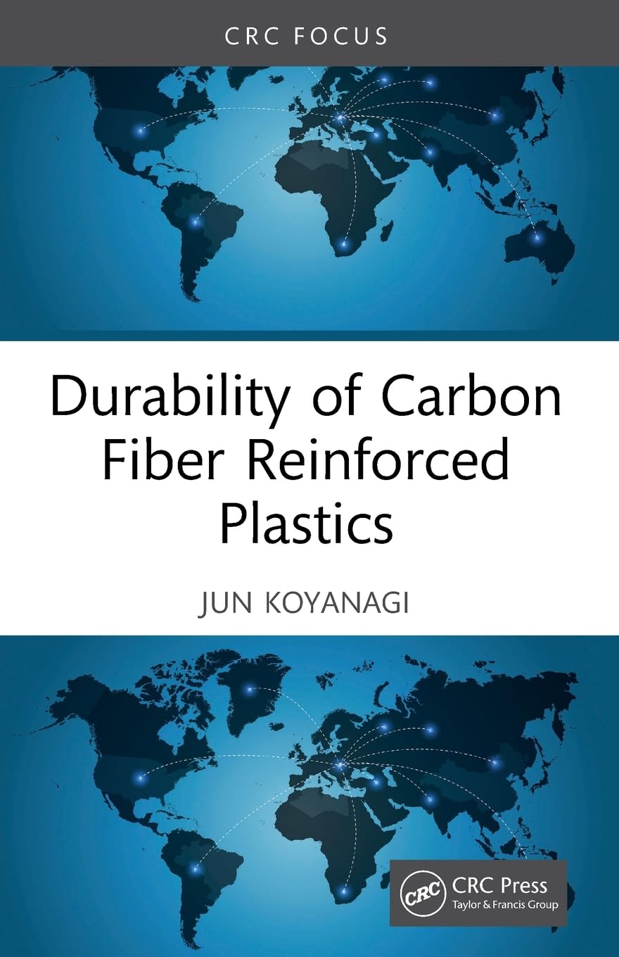 Durability of Carbon Fiber Reinforced Plastics Business & Technology