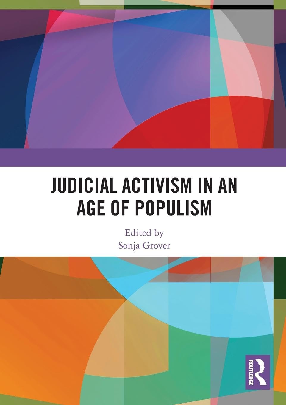Judicial Activism in an Age of Populism Philosophy