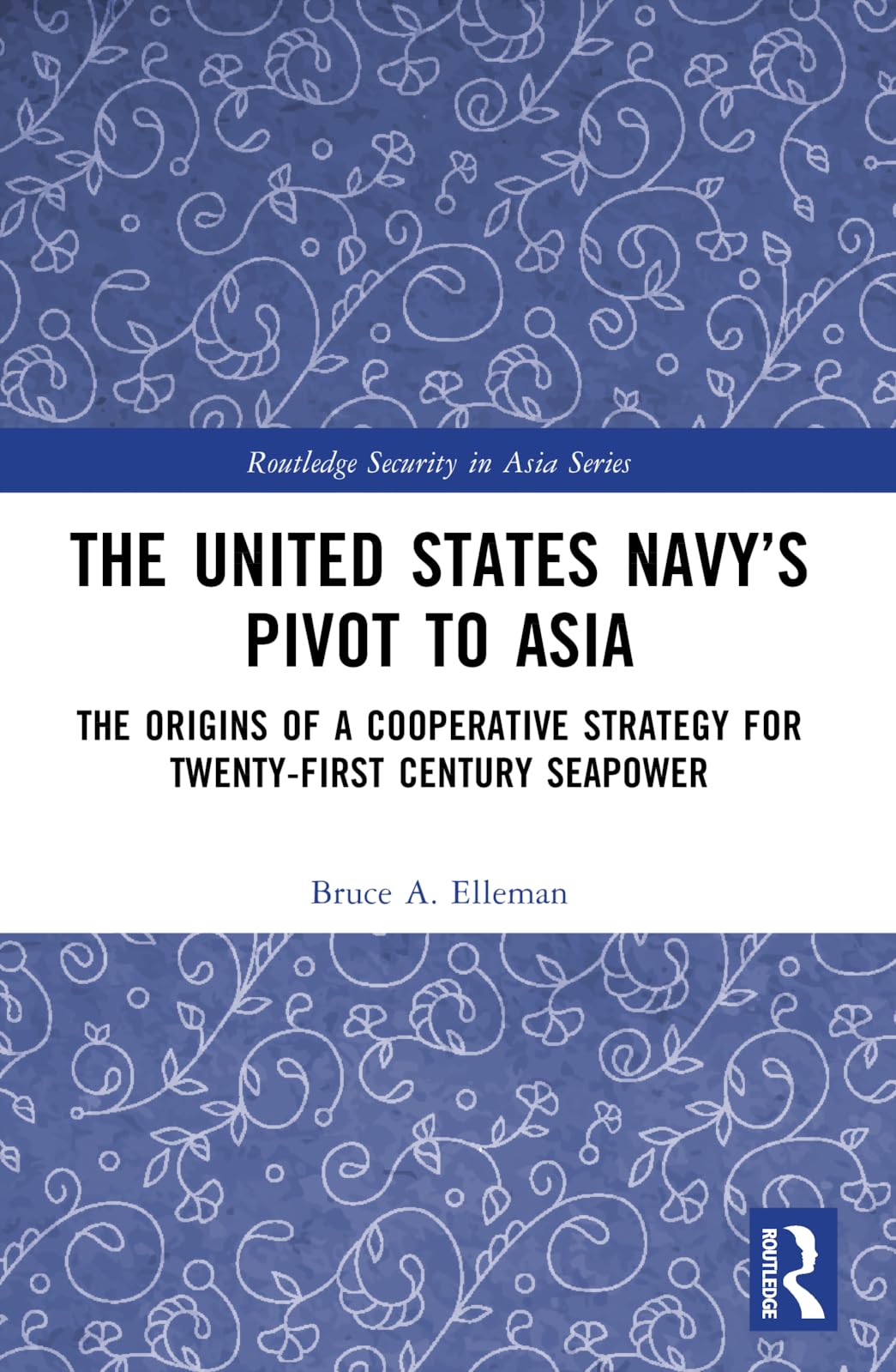 The United States Navy's Pivot to Asia Natural Sciences