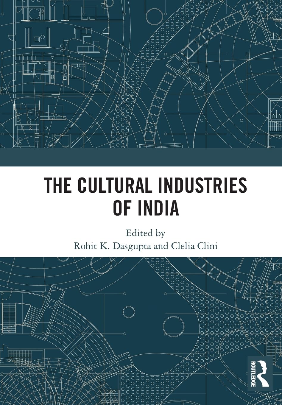 The Cultural Industries of India Media & Communication
