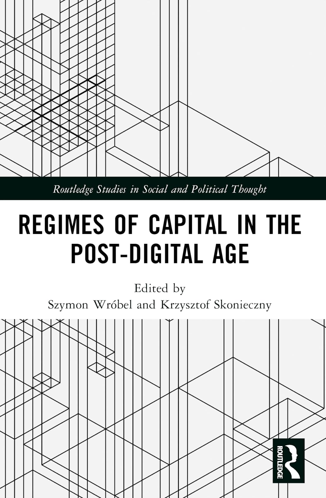 Regimes of Capital in the Post-Digital Age Law