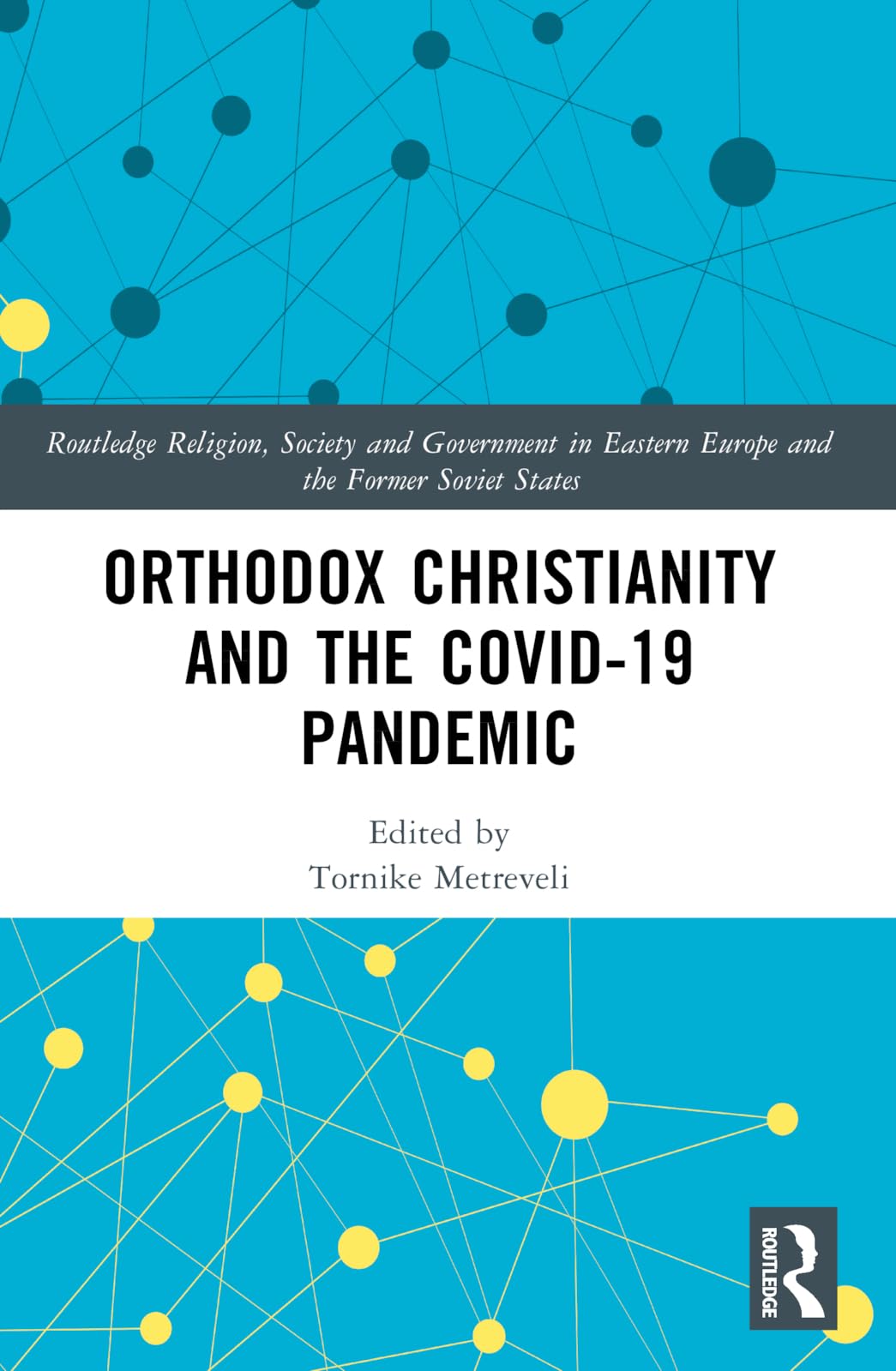 Orthodox Christianity and the COVID-19 Pandemic Medicine