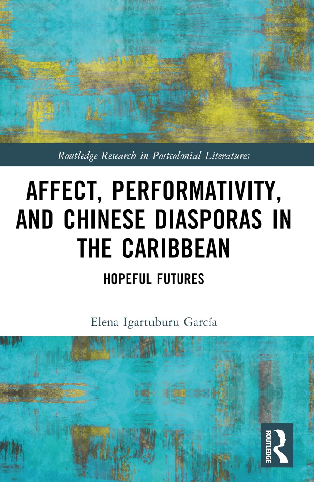 Affect, Performativity, and Chinese Diasporas in the Caribbean Social Sciences