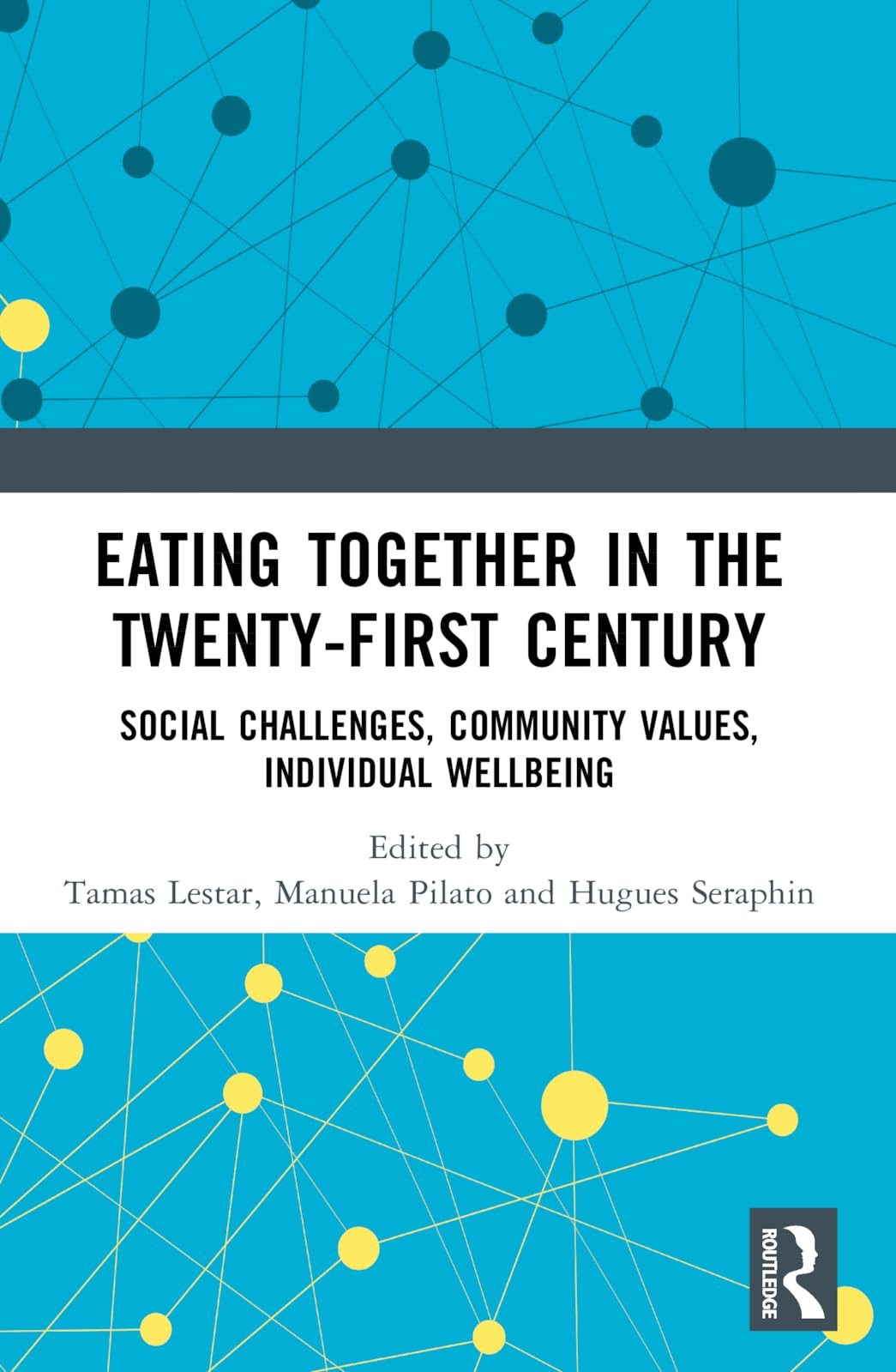 Eating Together in the Twenty-first Century Law
