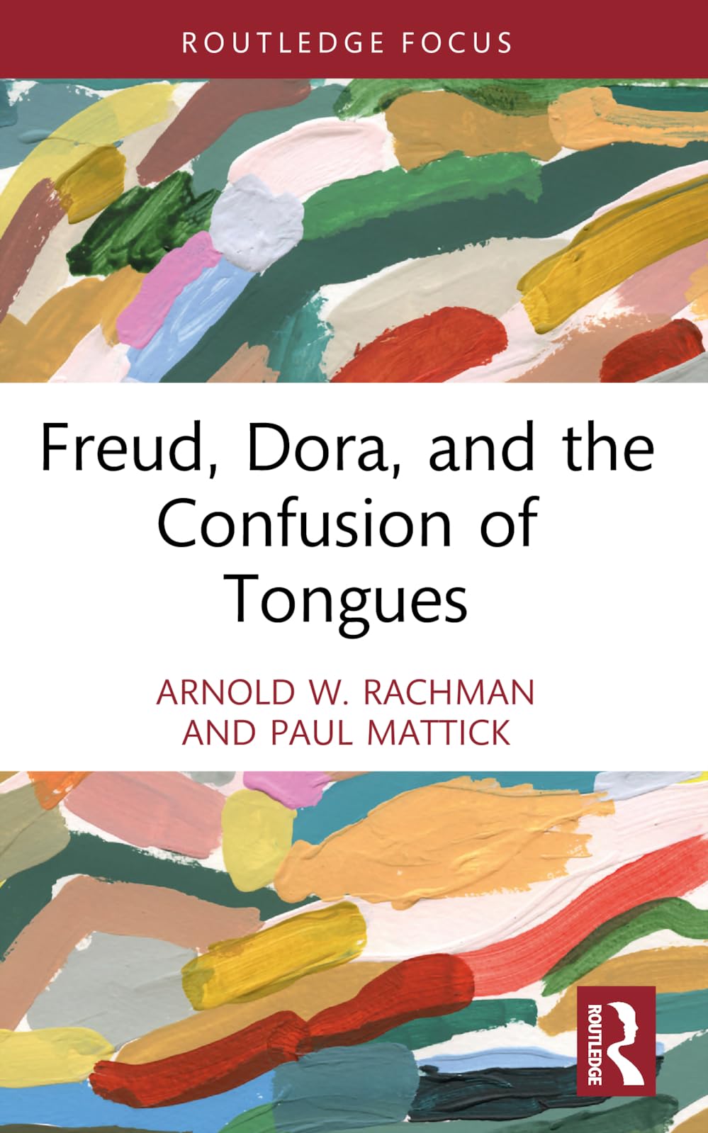 Freud, Dora, and the Confusion of Tongues Medicine