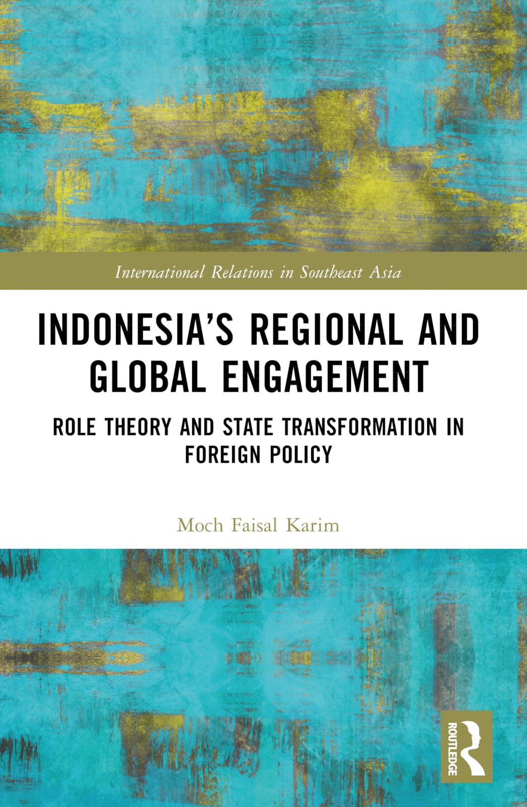 Indonesia's Regional and Global Engagement Law