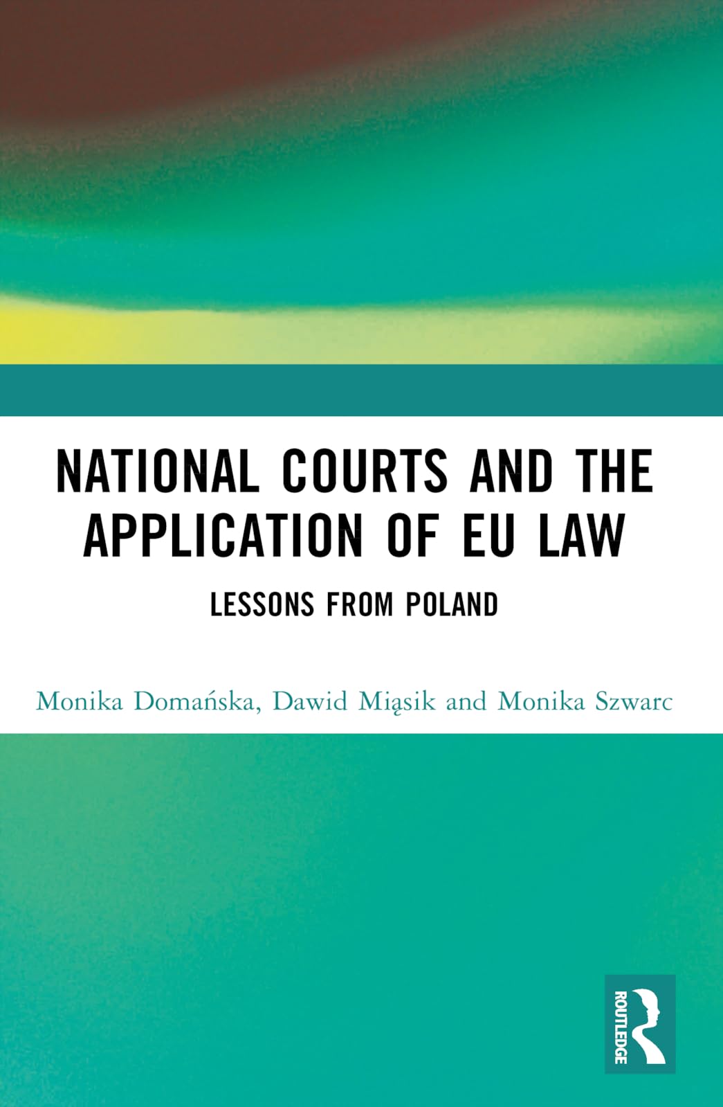 National Courts and the Application of EU Law Law