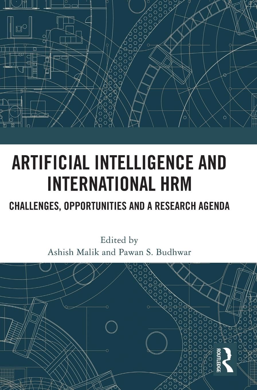 Artificial Intelligence and International HRM: Challenges, Opportunities and a Research Agenda Business, Finance & Career
