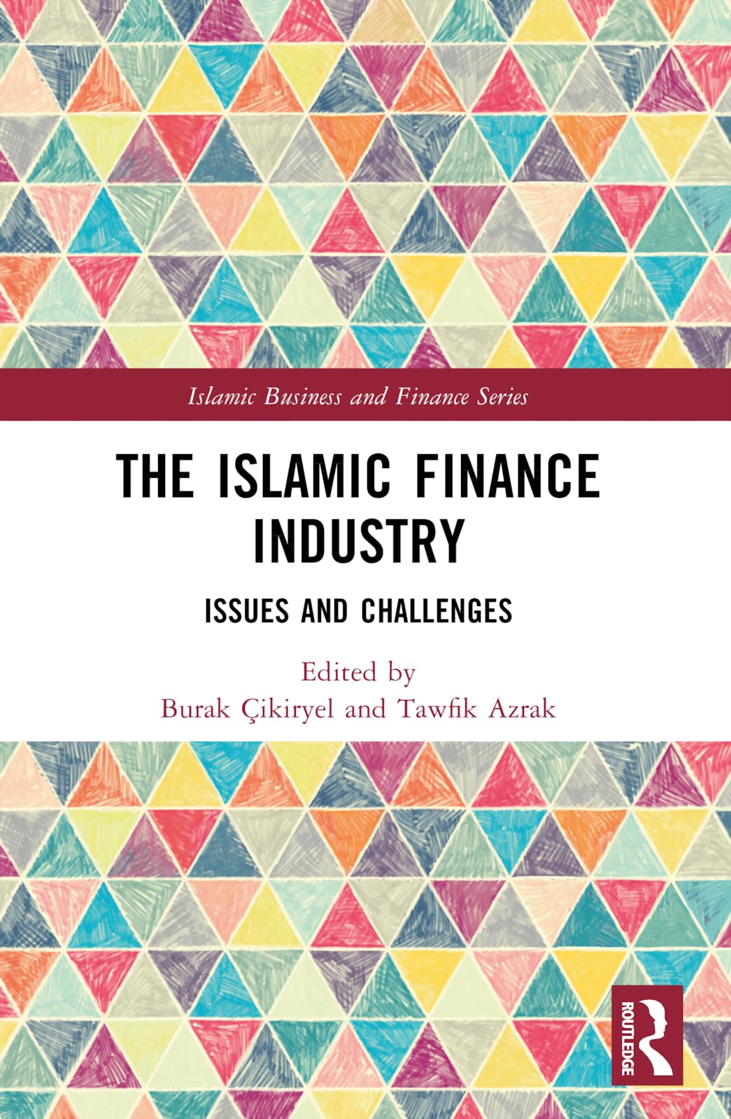 The Islamic Finance Industry Business, Finance & Career