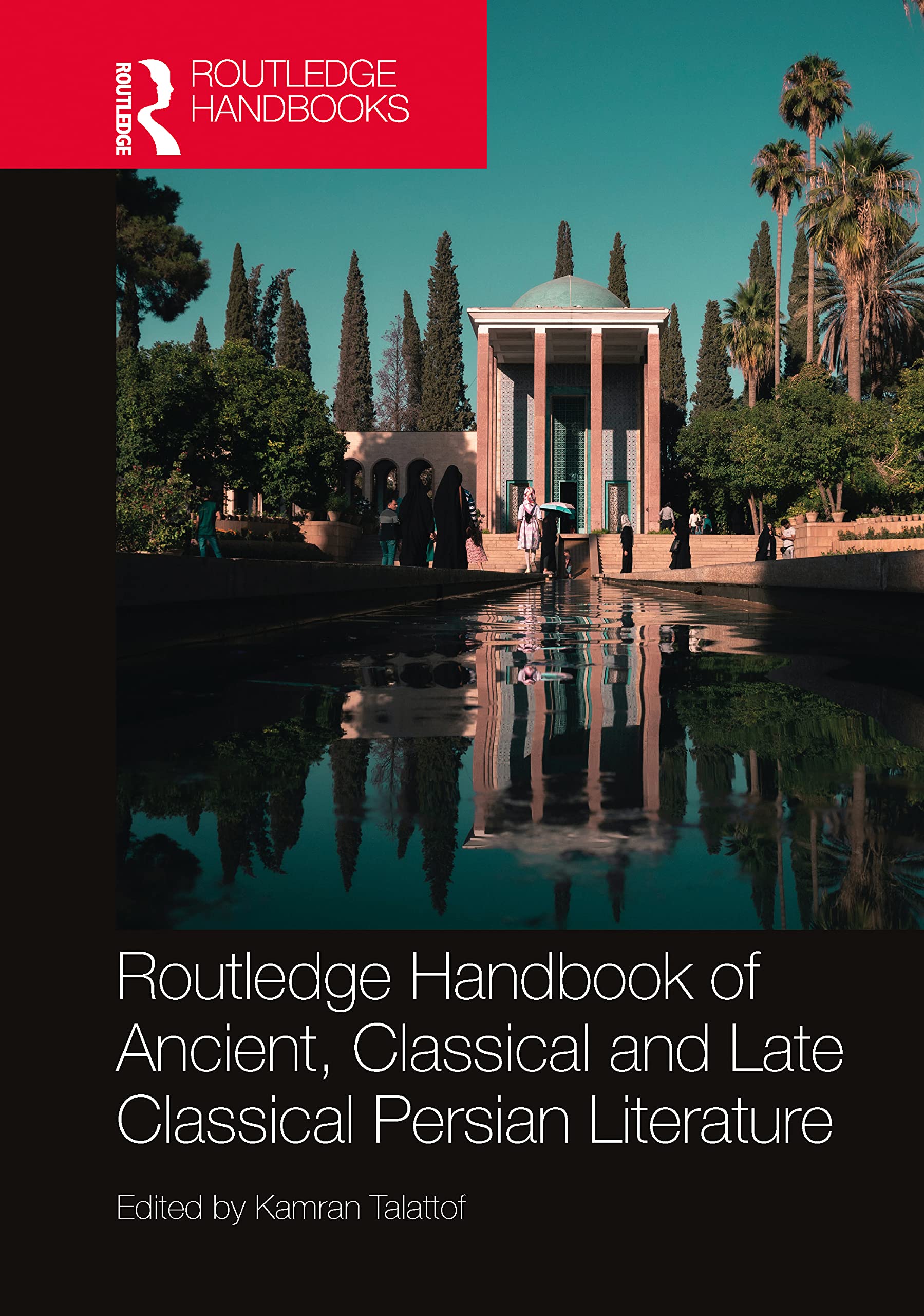 Routledge Handbook of Ancient, Classical and Late Classical Persian Literature Social Sciences