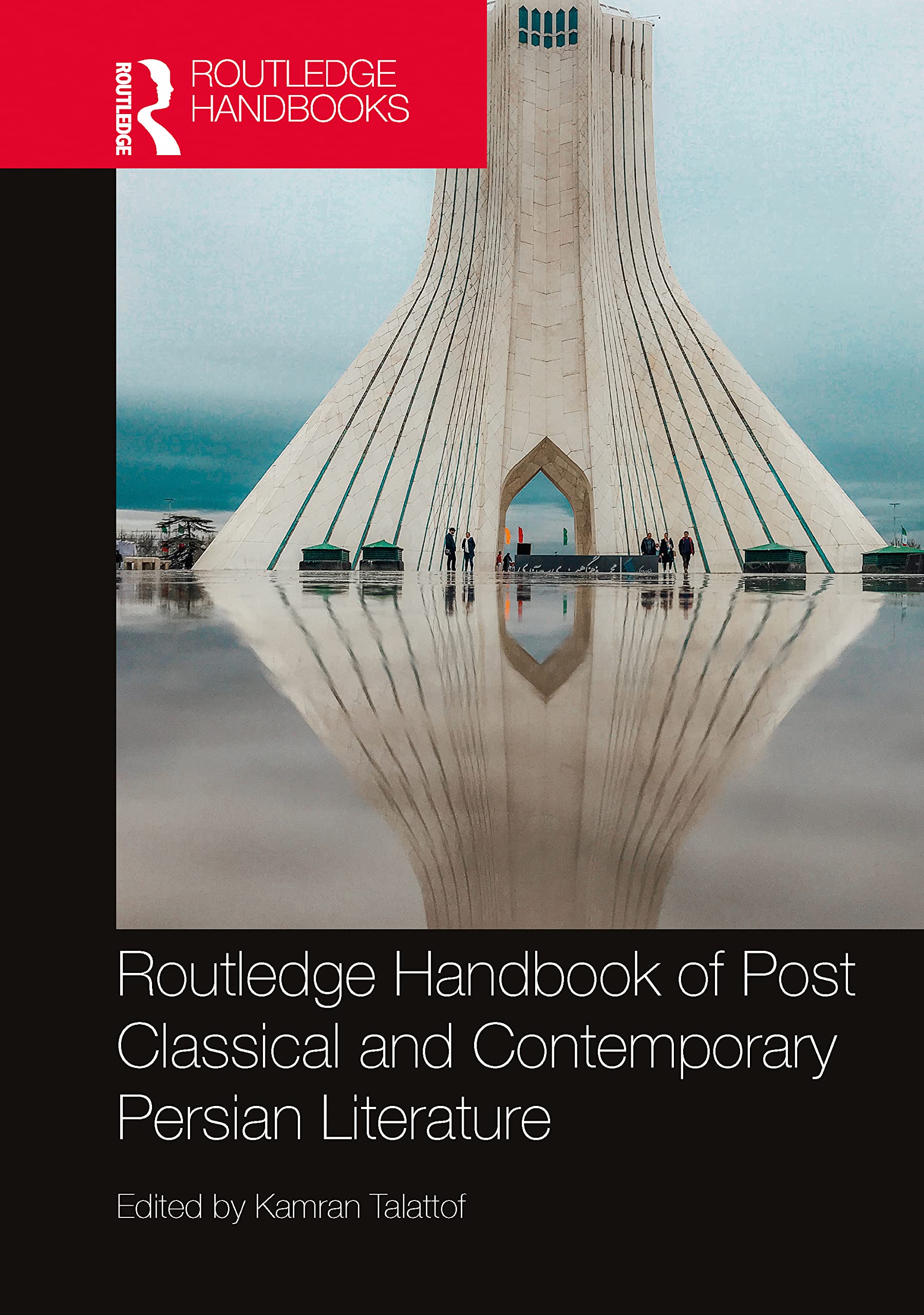 Routledge Handbook of Post Classical and Contemporary Persian Literature Social Sciences